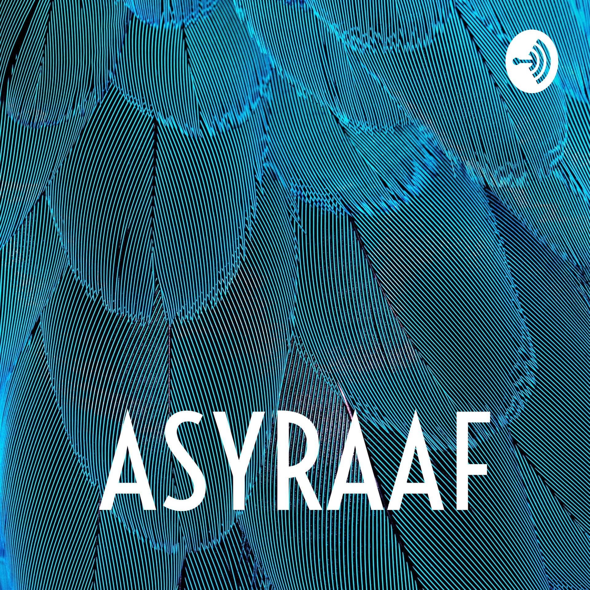 ASYRAAF - Podcasts