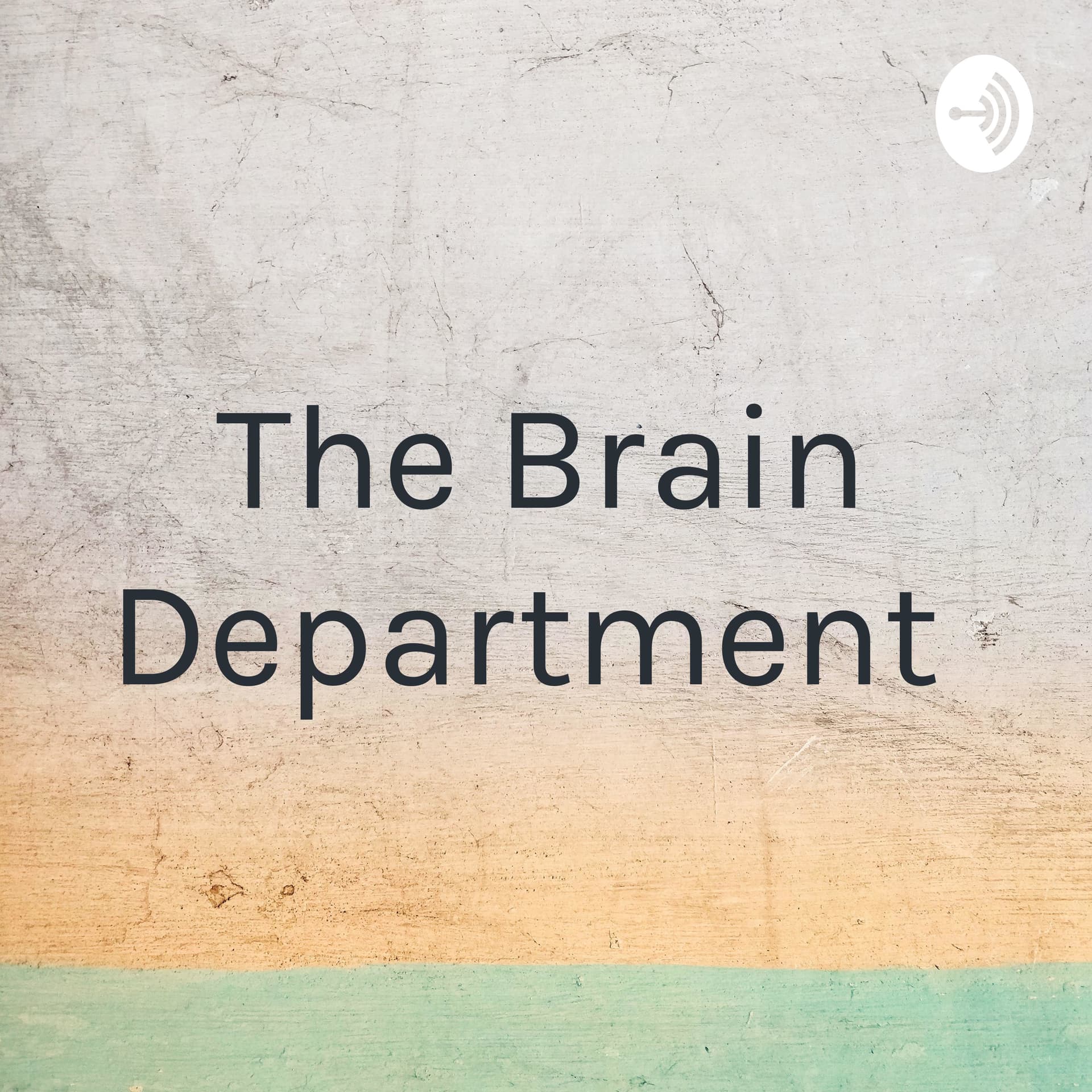 The Brain Department - Podcasts