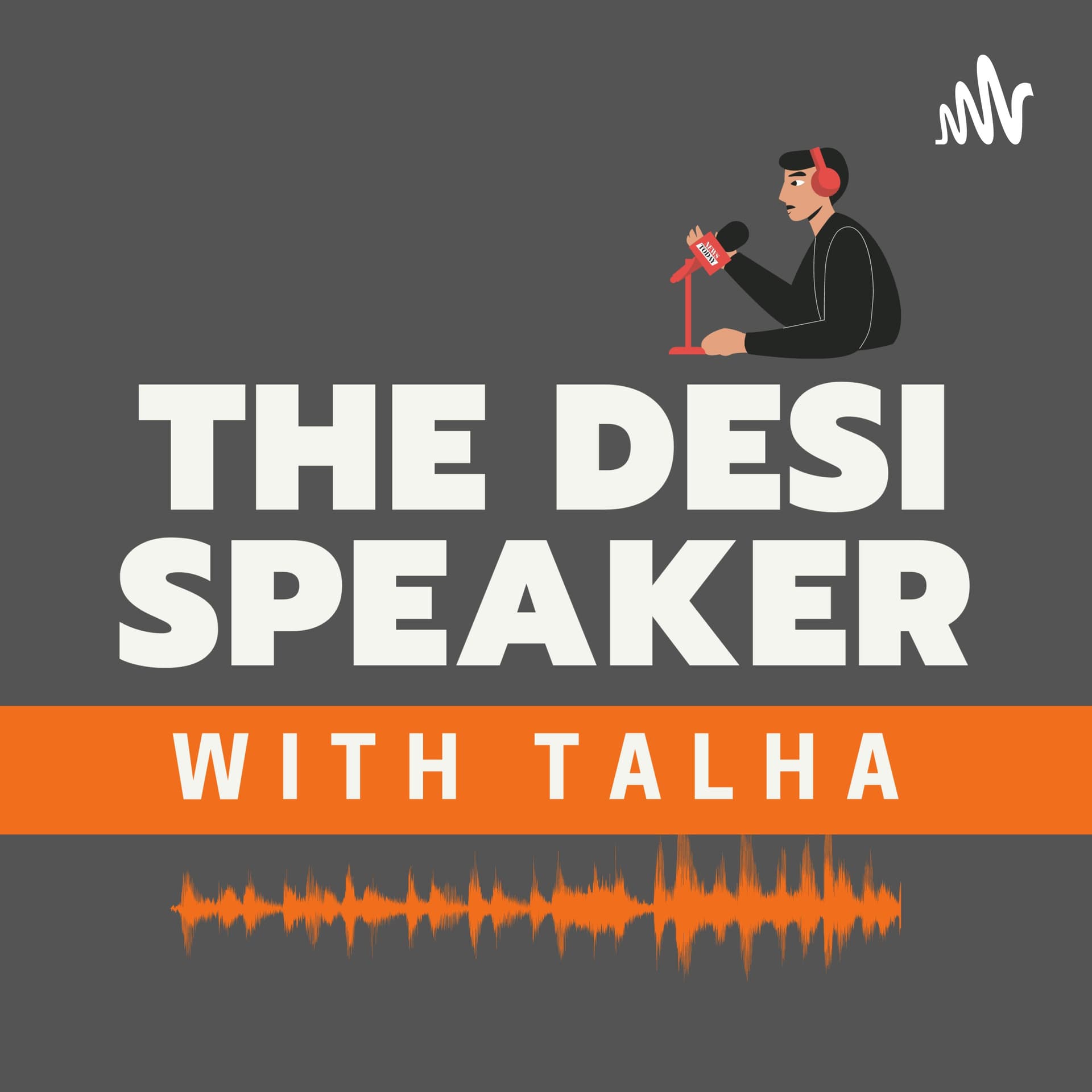 The Desi Speaker ® - Podcasts