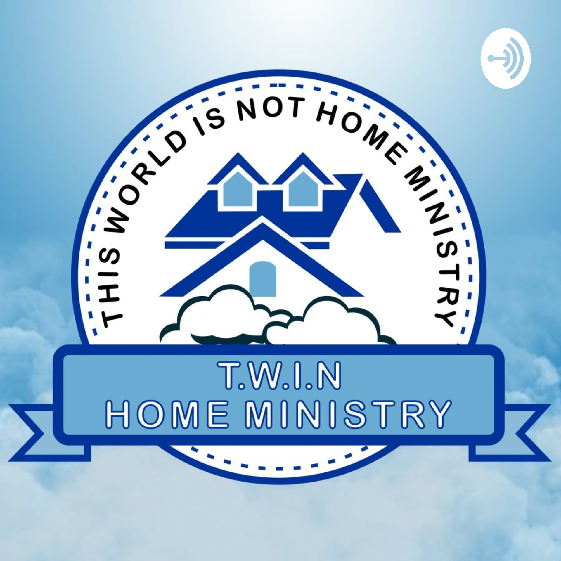 TWINHOME Ministry - Podcasts