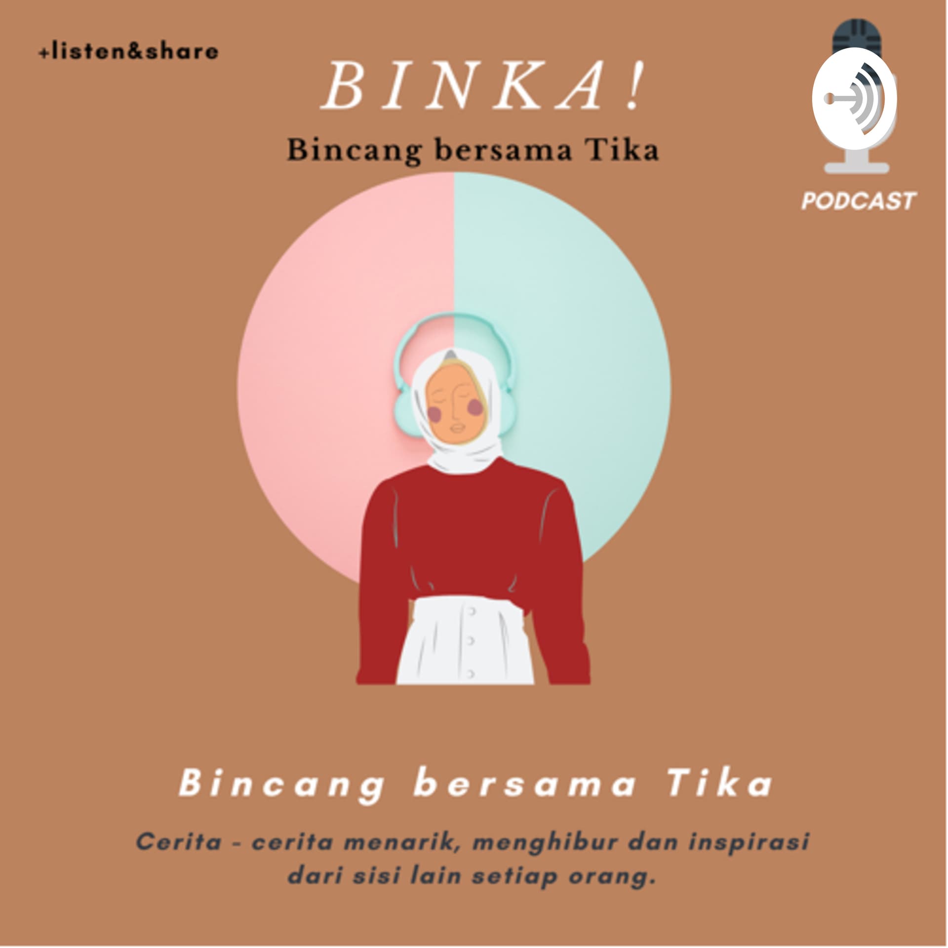 BINKA! (Podcast Bincang Bersama Tika) - Podcast