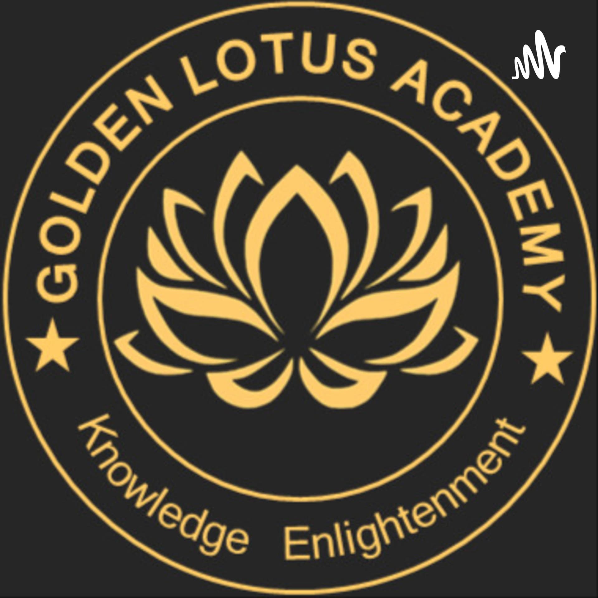 Golden Lotus Academy - Podcasts