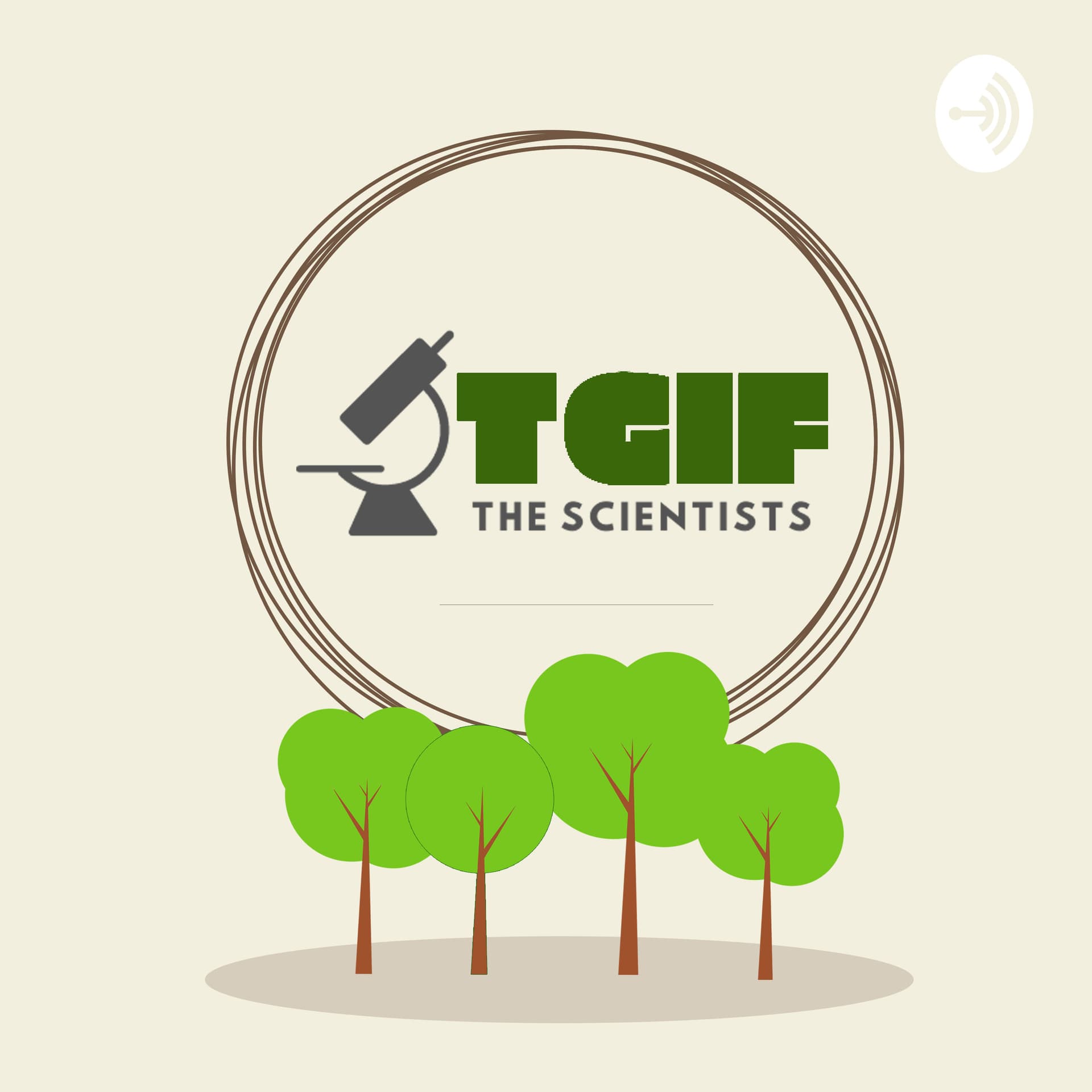 TGIF The Scientists - Podcasts
