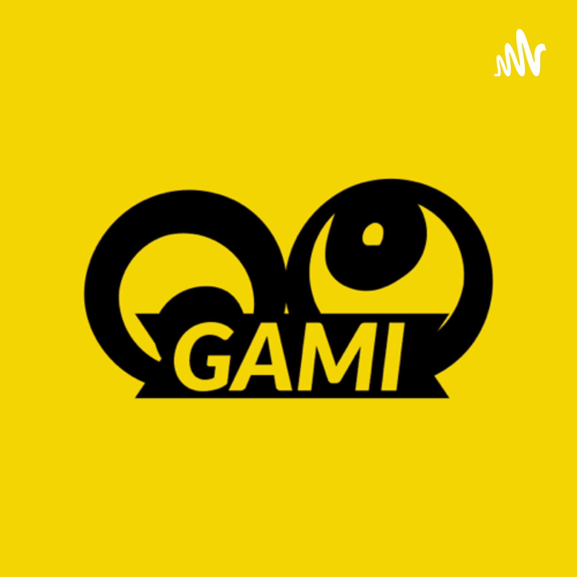 GAMI - Podcasts