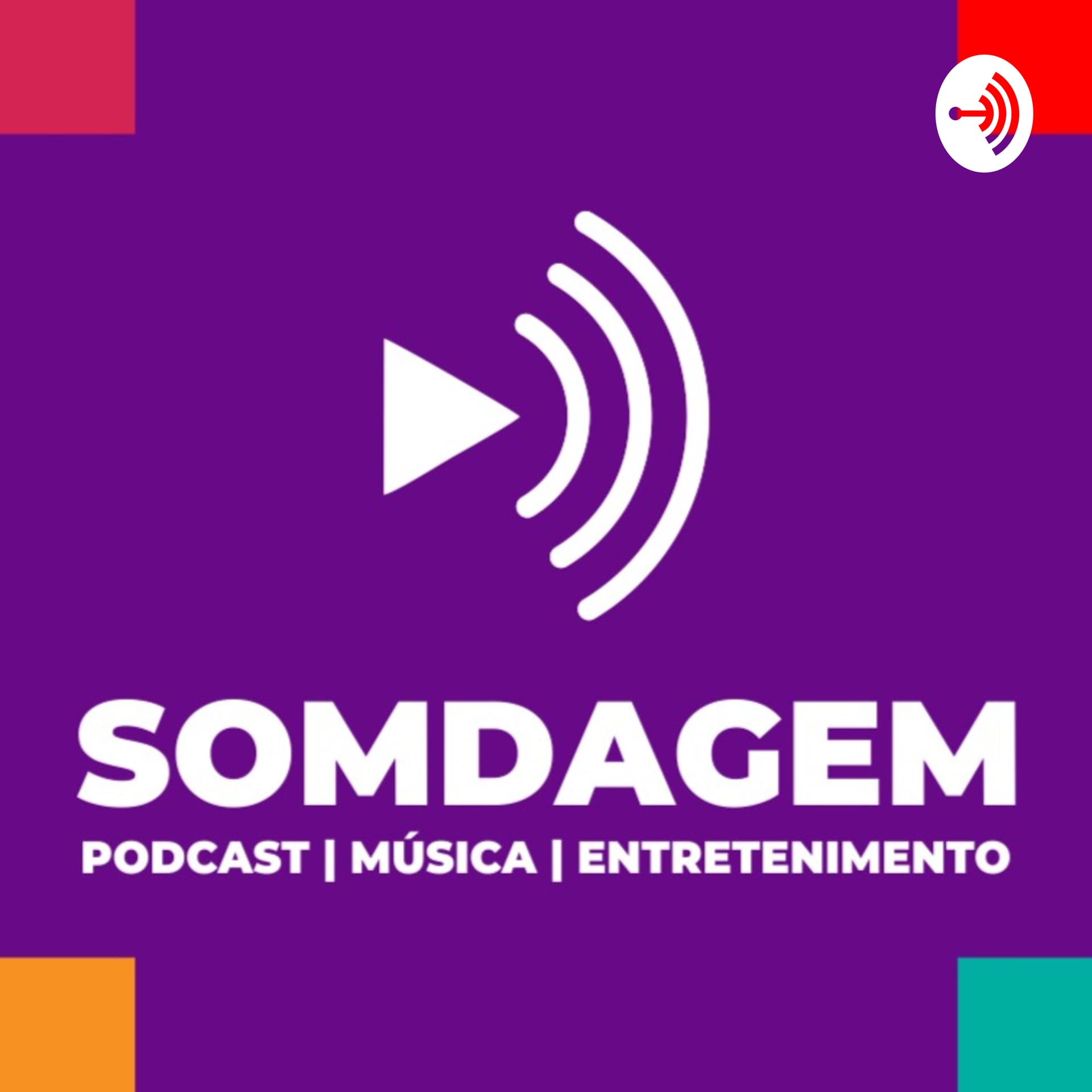 SOMDAGEM - Podcasts