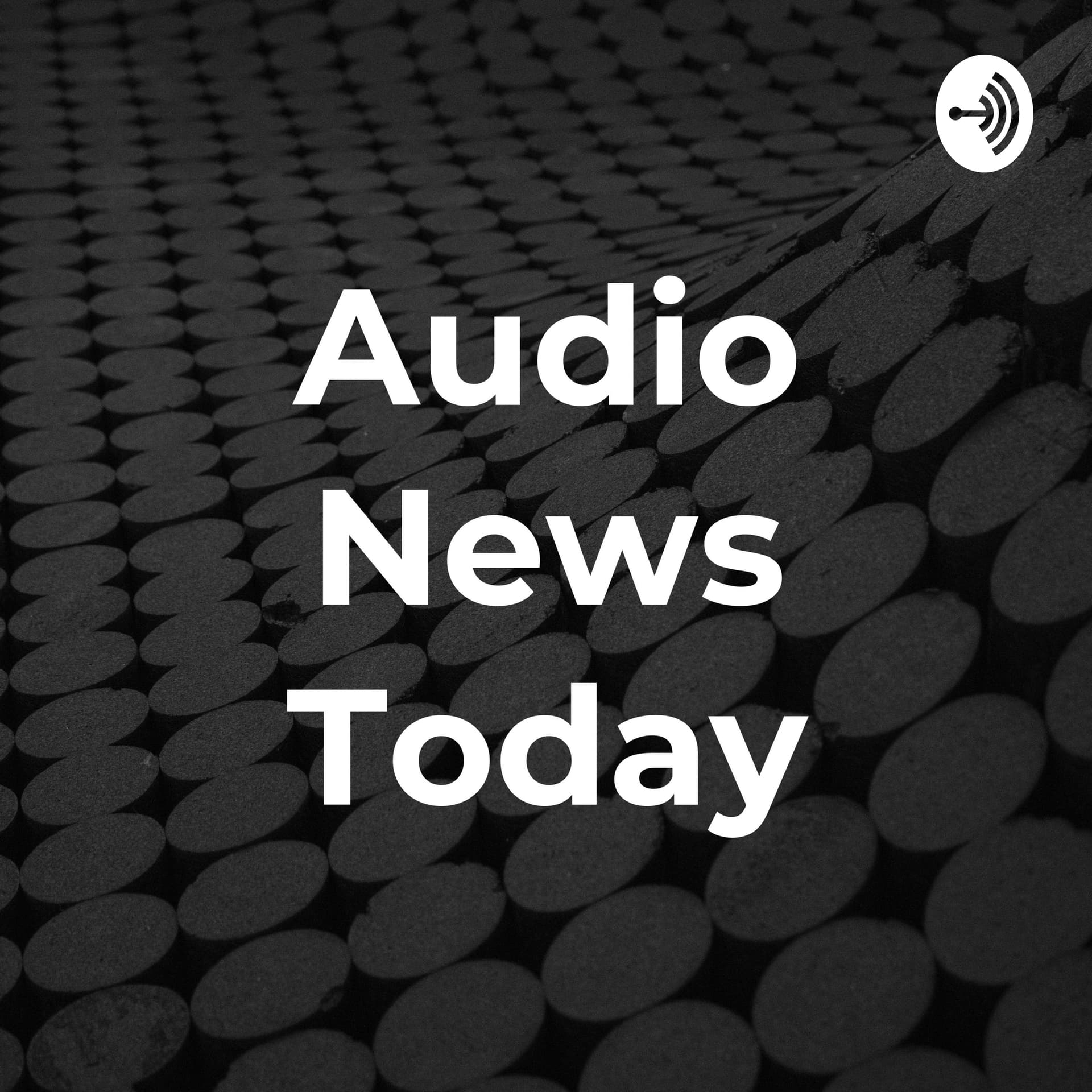 Audio News Today - Podcasts