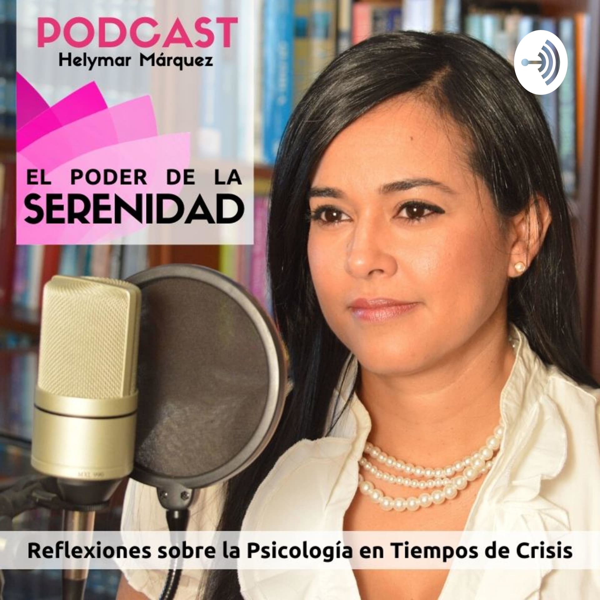 El Poder de la Serenidad - Podcasts