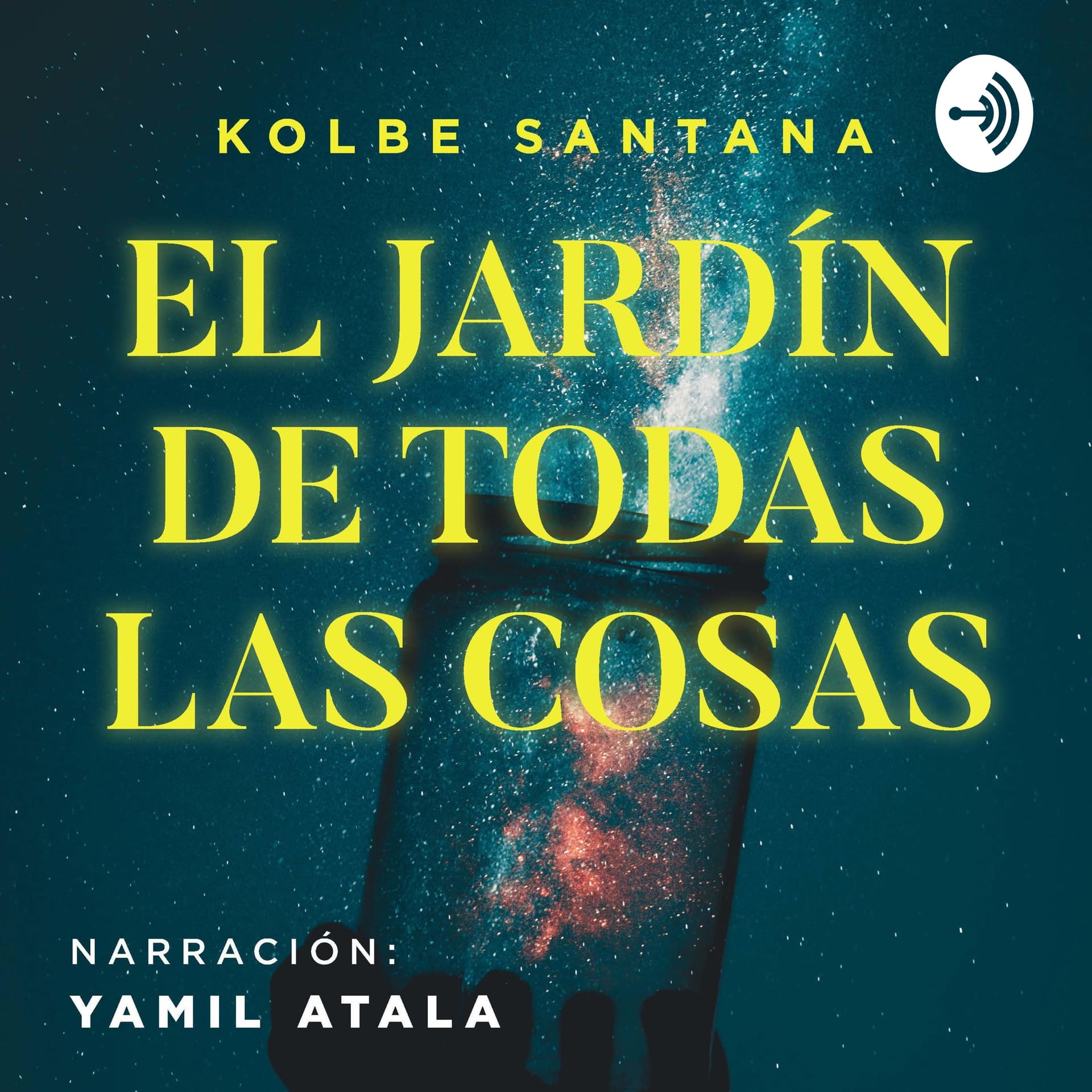 El jardín de todas las cosas - Podcasts