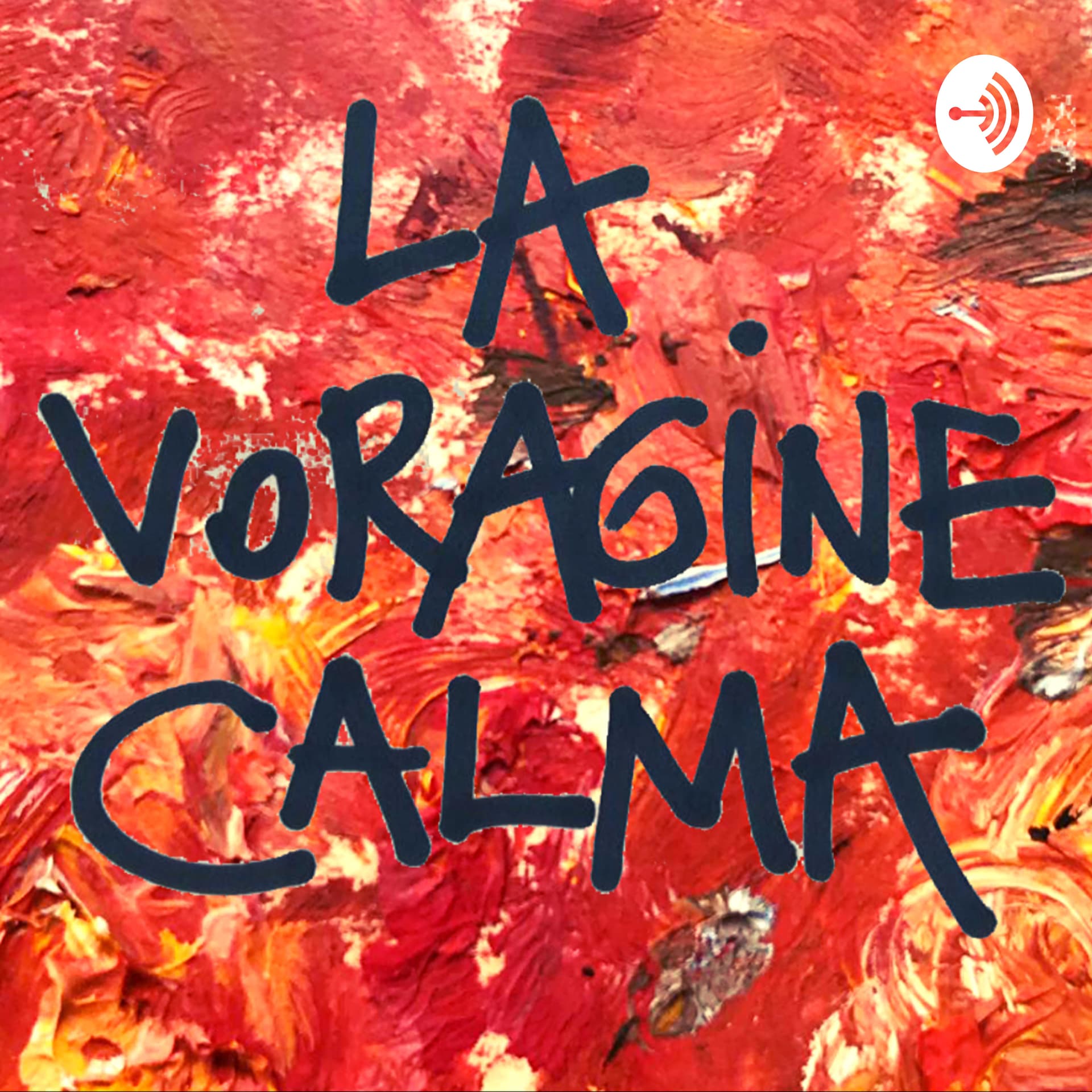 La Vorágine Calma - بودكاست
