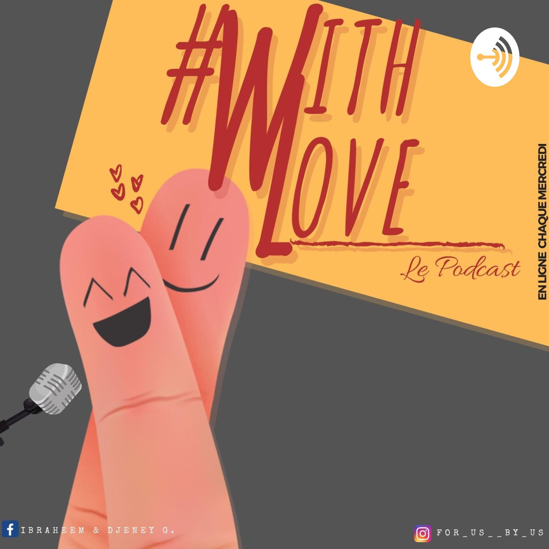 #WithLove Le Podcast - Podcasts