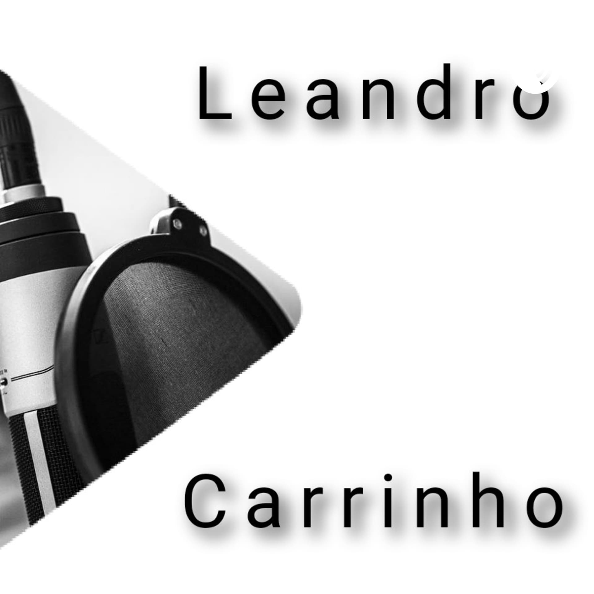Leandro Carrinho - Podcasts