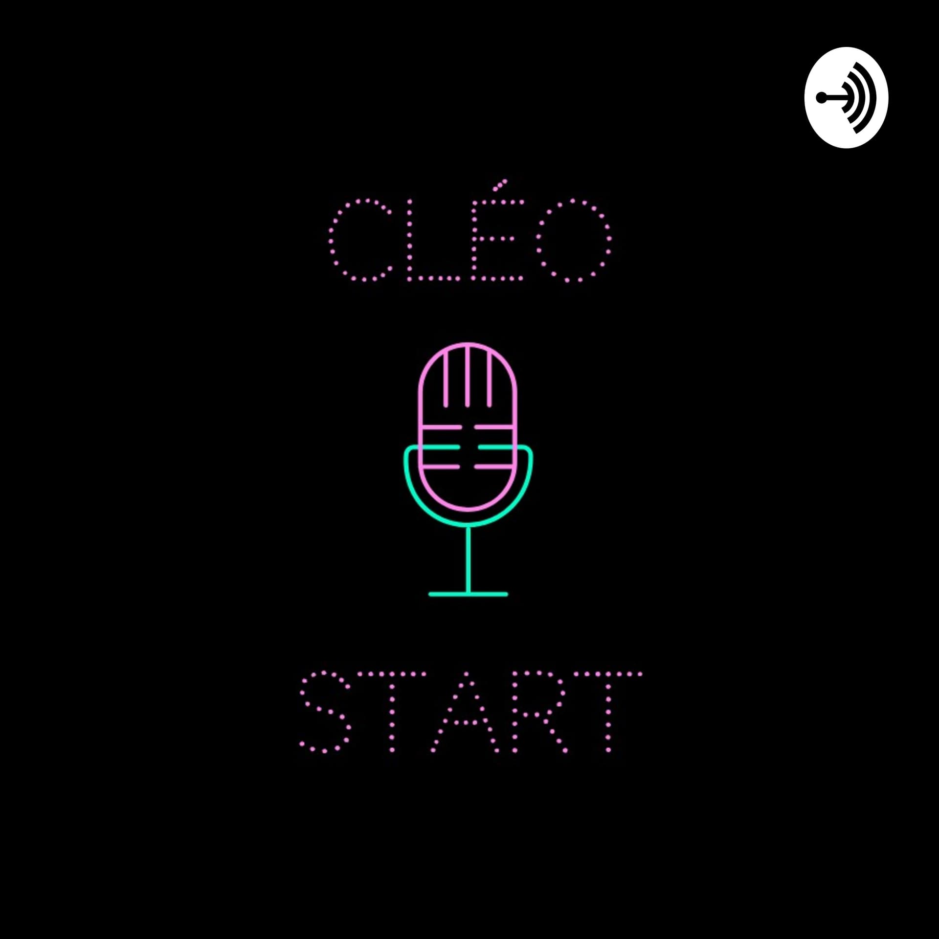 Cléo Start - Podcasts