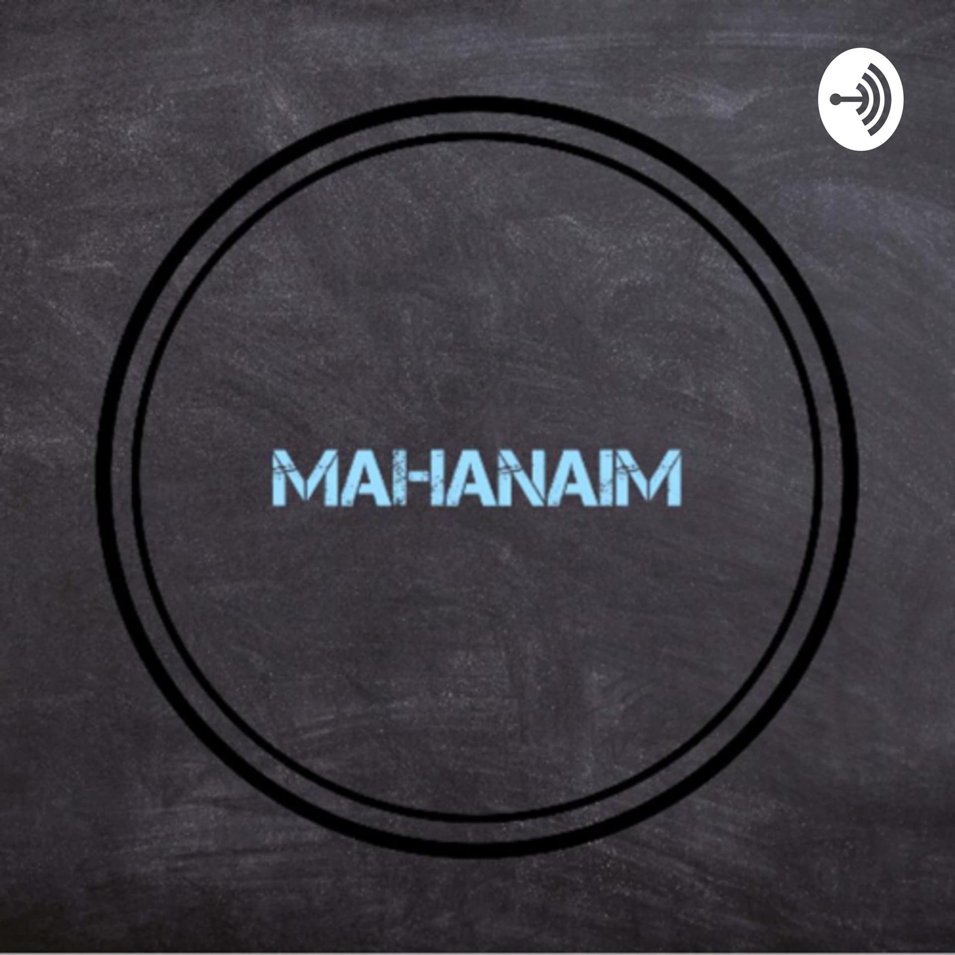 MAHANAIM - Podcasts
