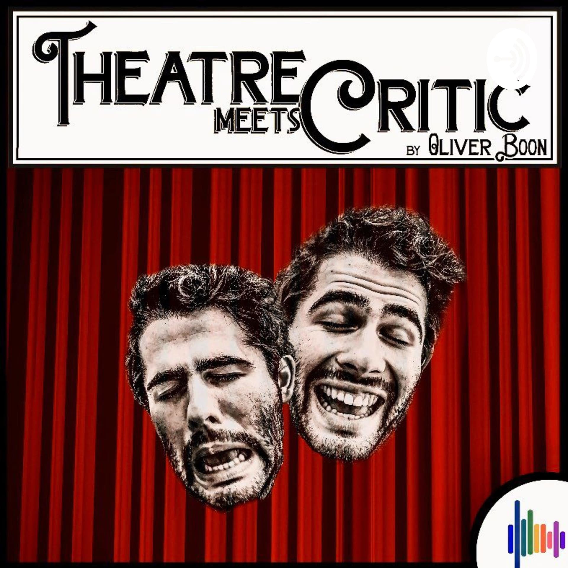 Theatre meets Critic - Podcasts
