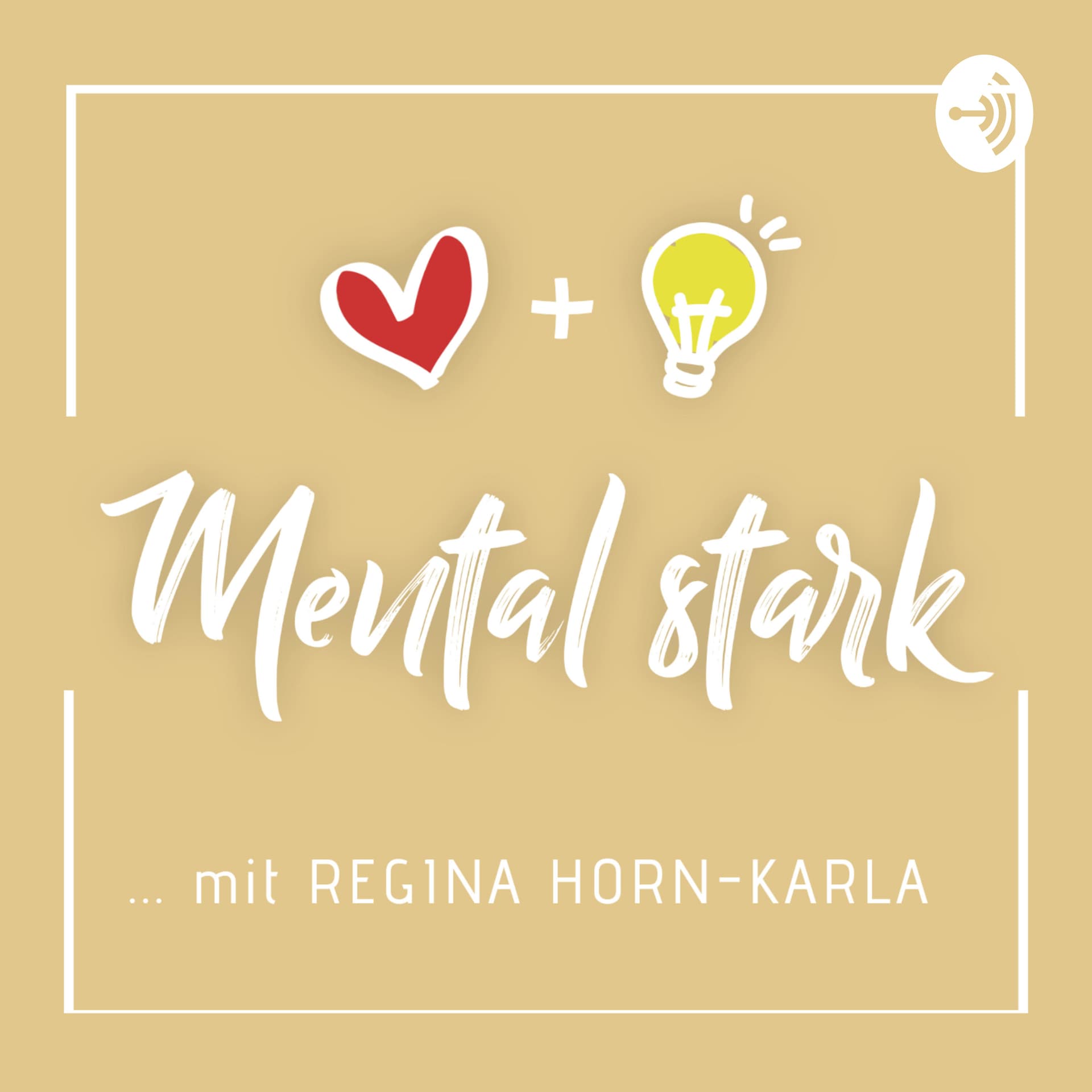 Mental stark; Mentaltraining - Podcasts