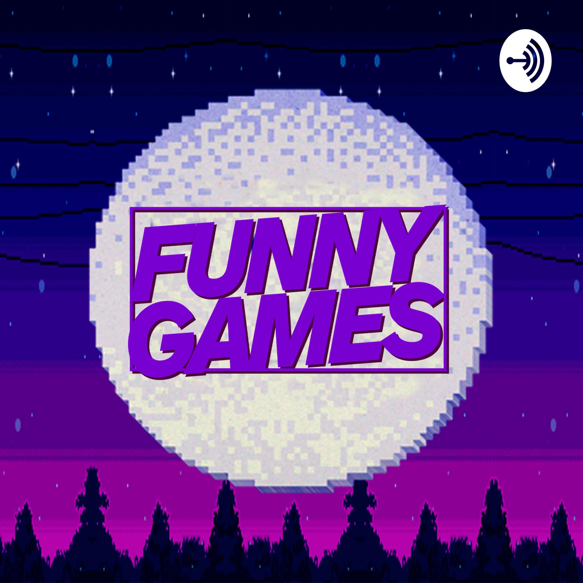FUNNY GAMES - Podcasts