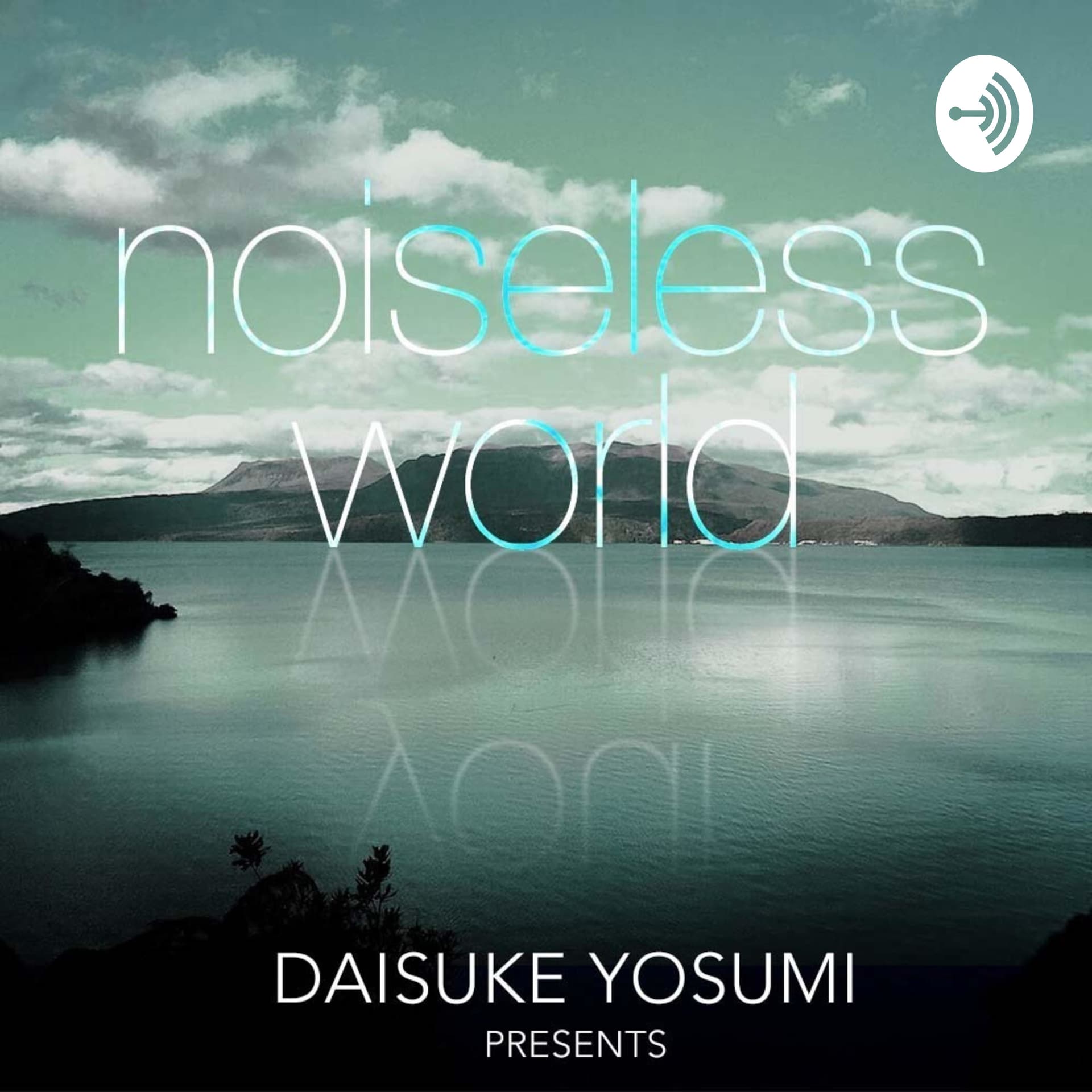 noiseless world - Japanese - Podcasts
