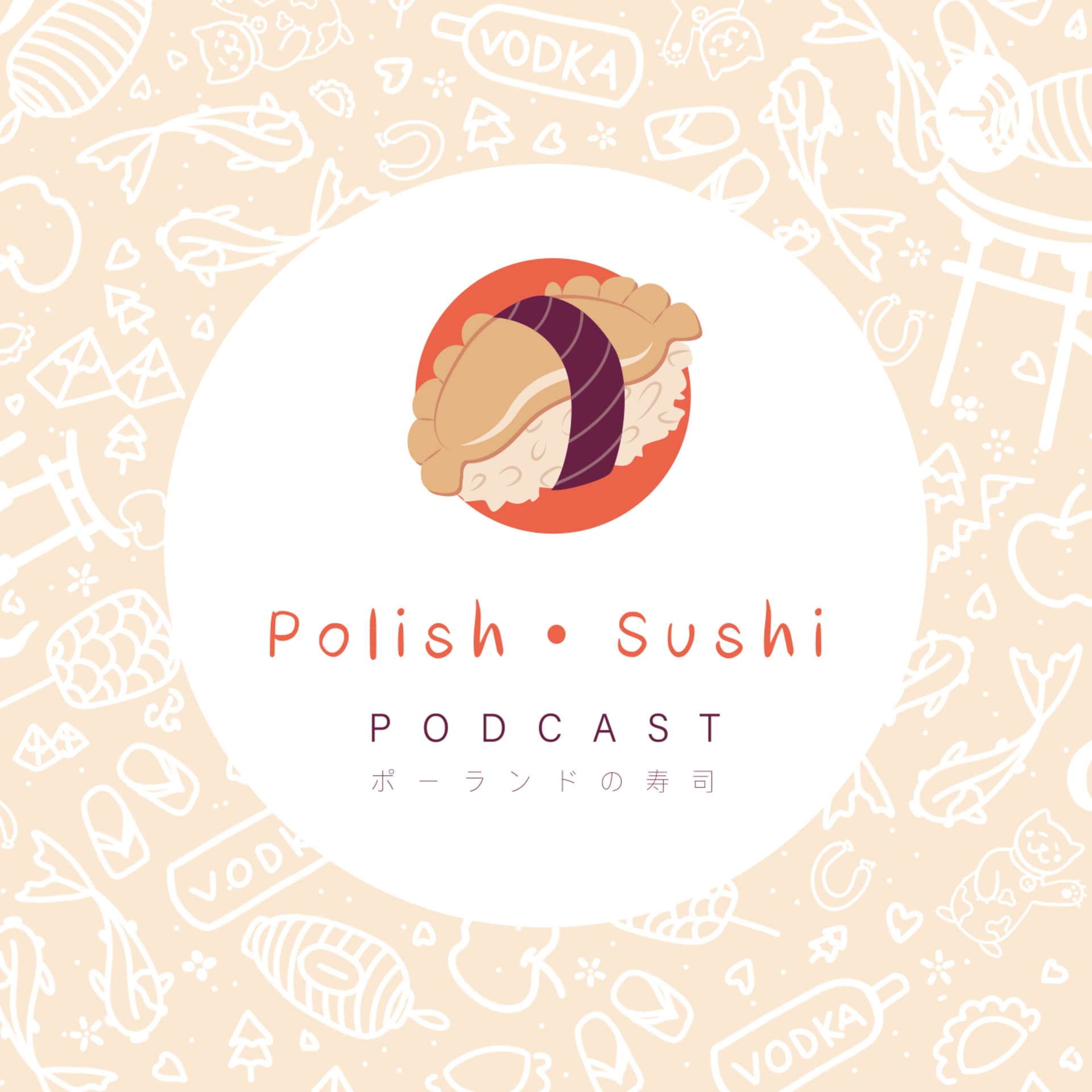 Polish Sushi - Podcasty