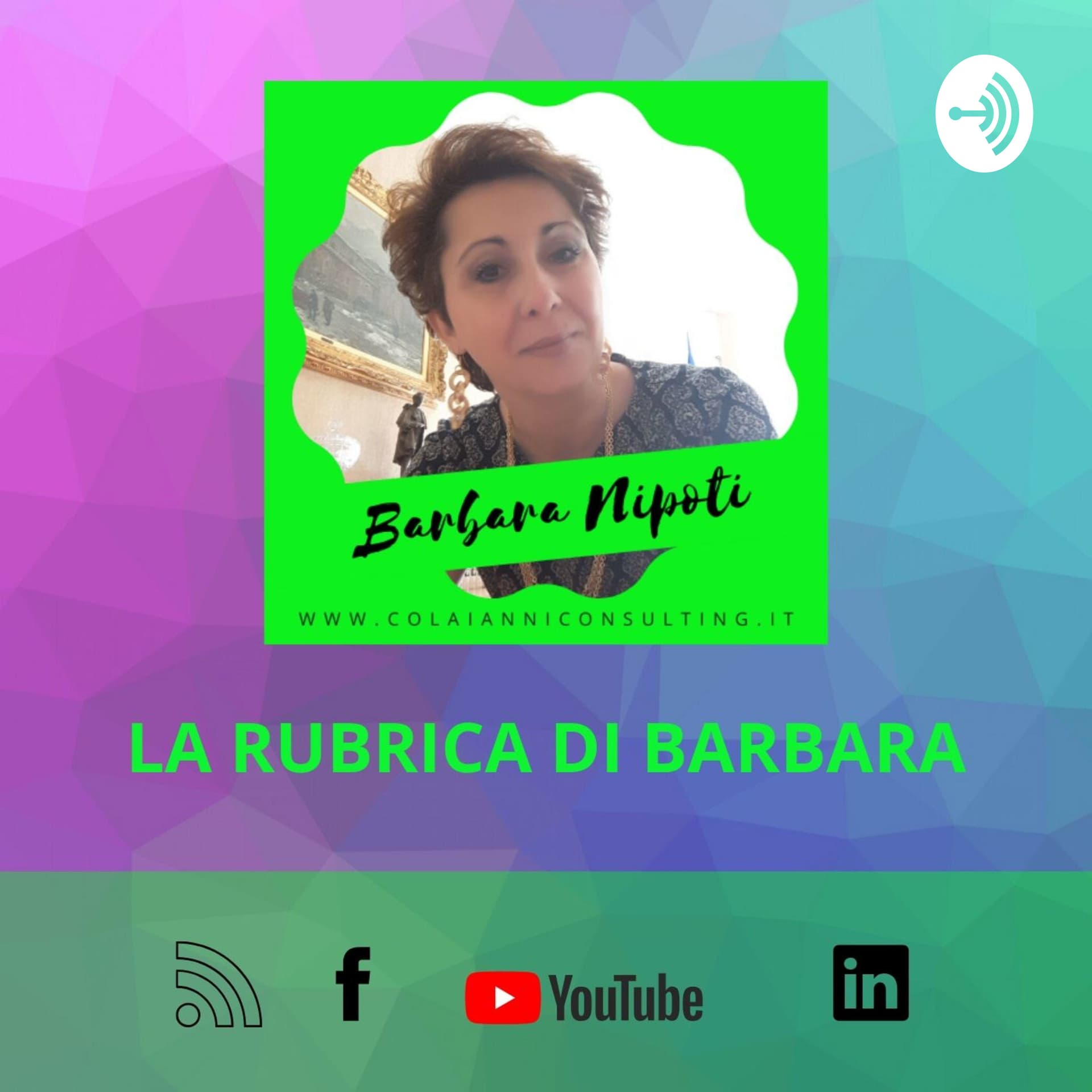La Rubrica di Barbara Nipoti - Podcast