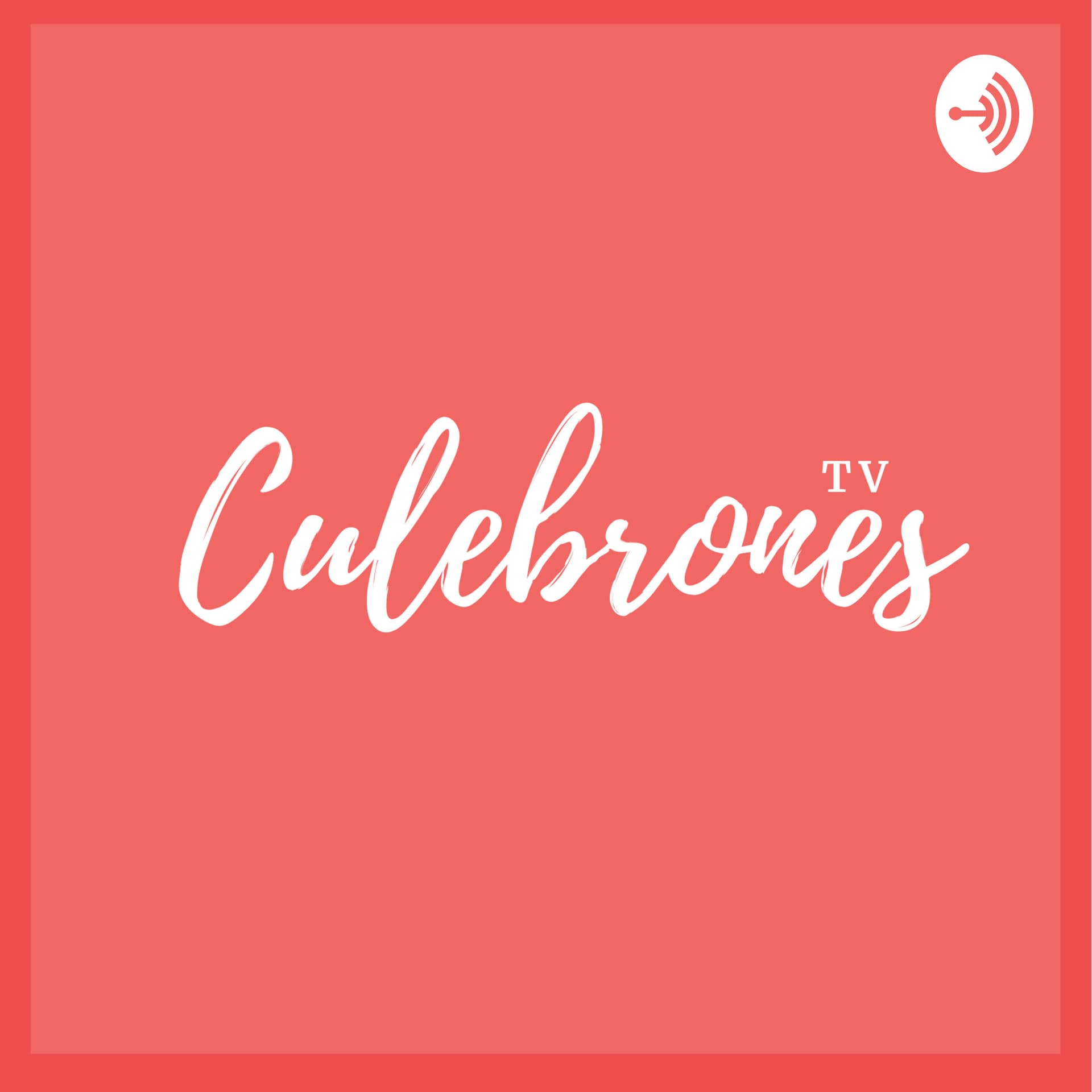 Culebrones TV - Podcasts