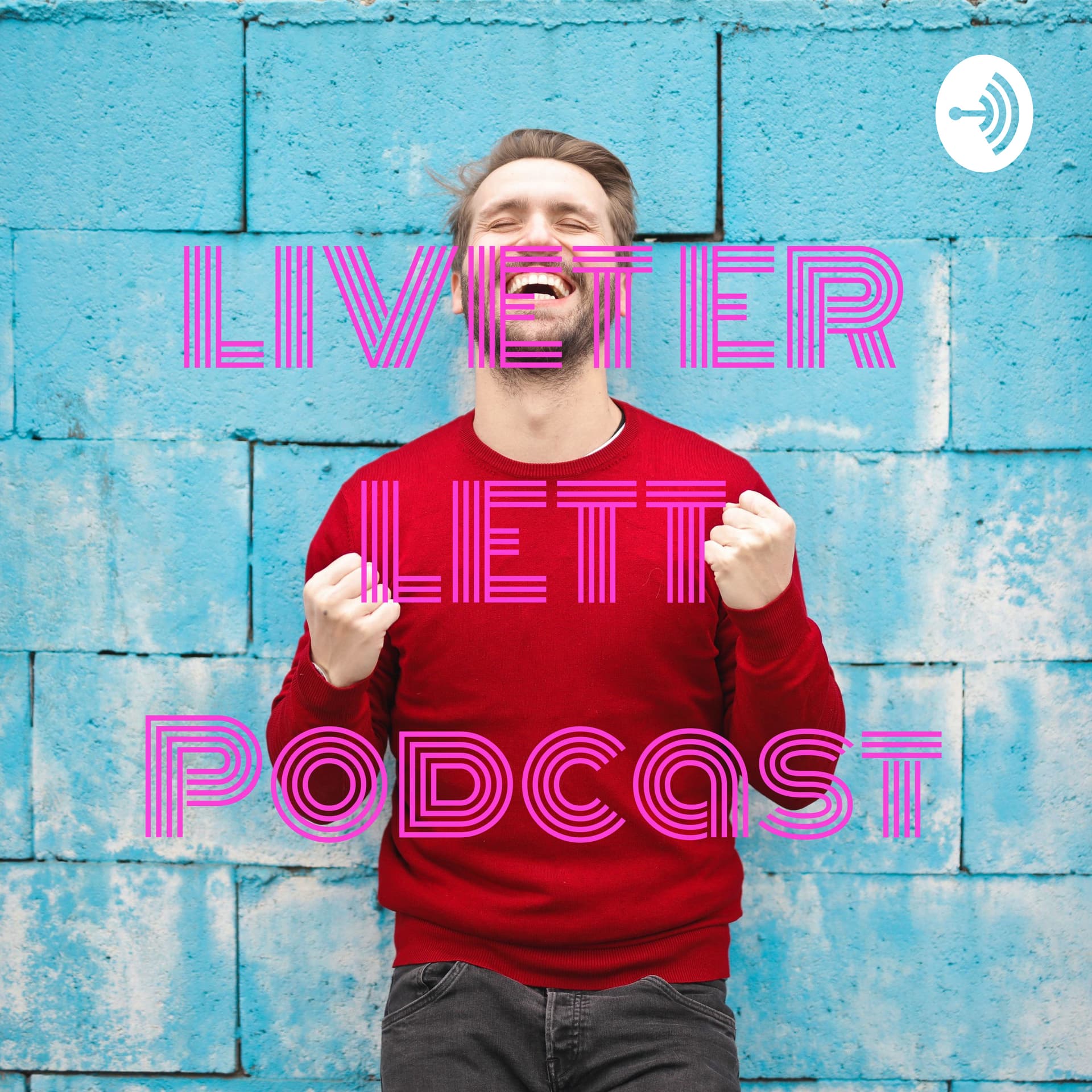 LIVET ER LETT Podcast - Podcasts