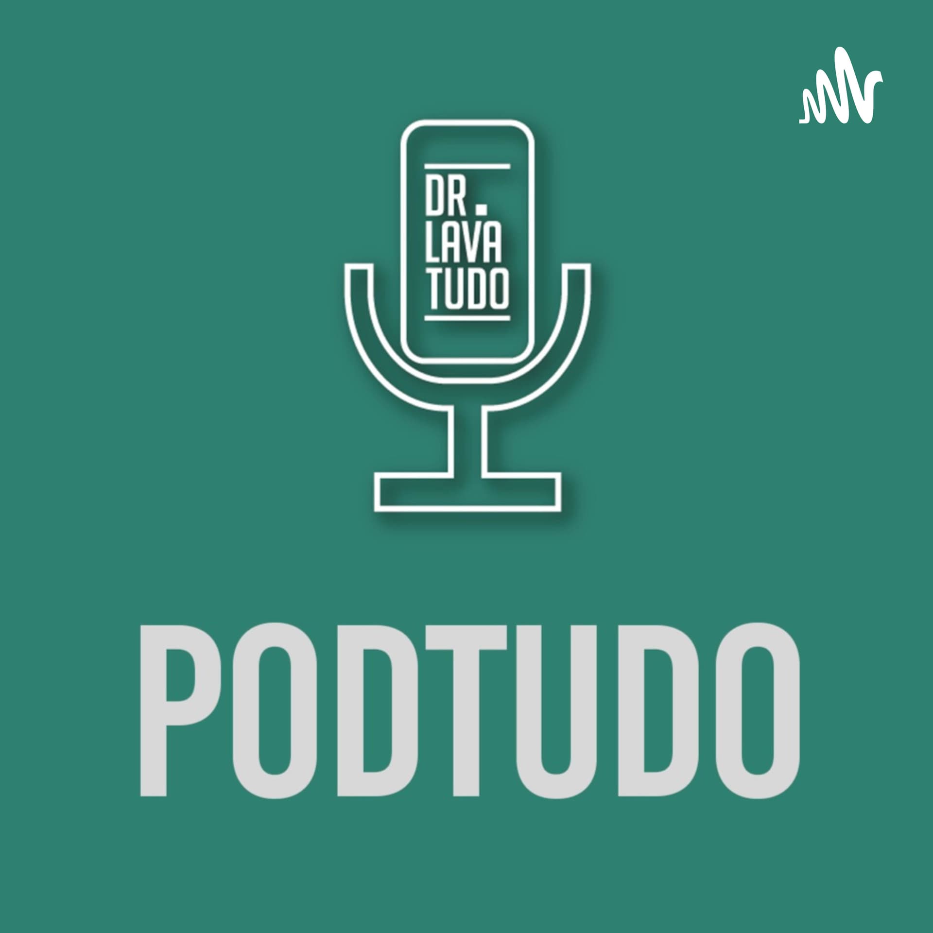 PodTudo: Dicas de Limpeza e Decoração - Dr. Lava Tudo - Podcasts