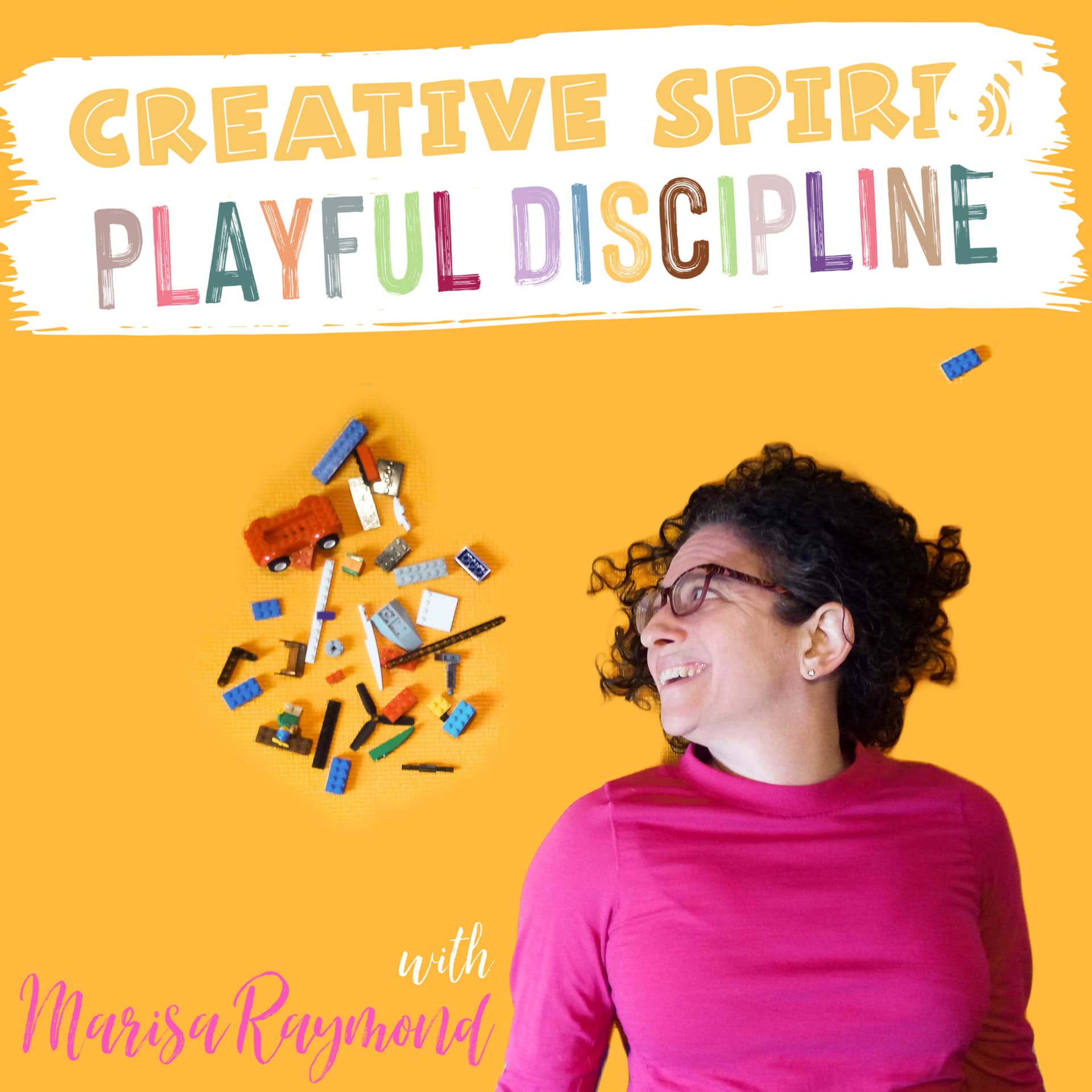 Creative Spirit, Playful Discipline - Podcasts