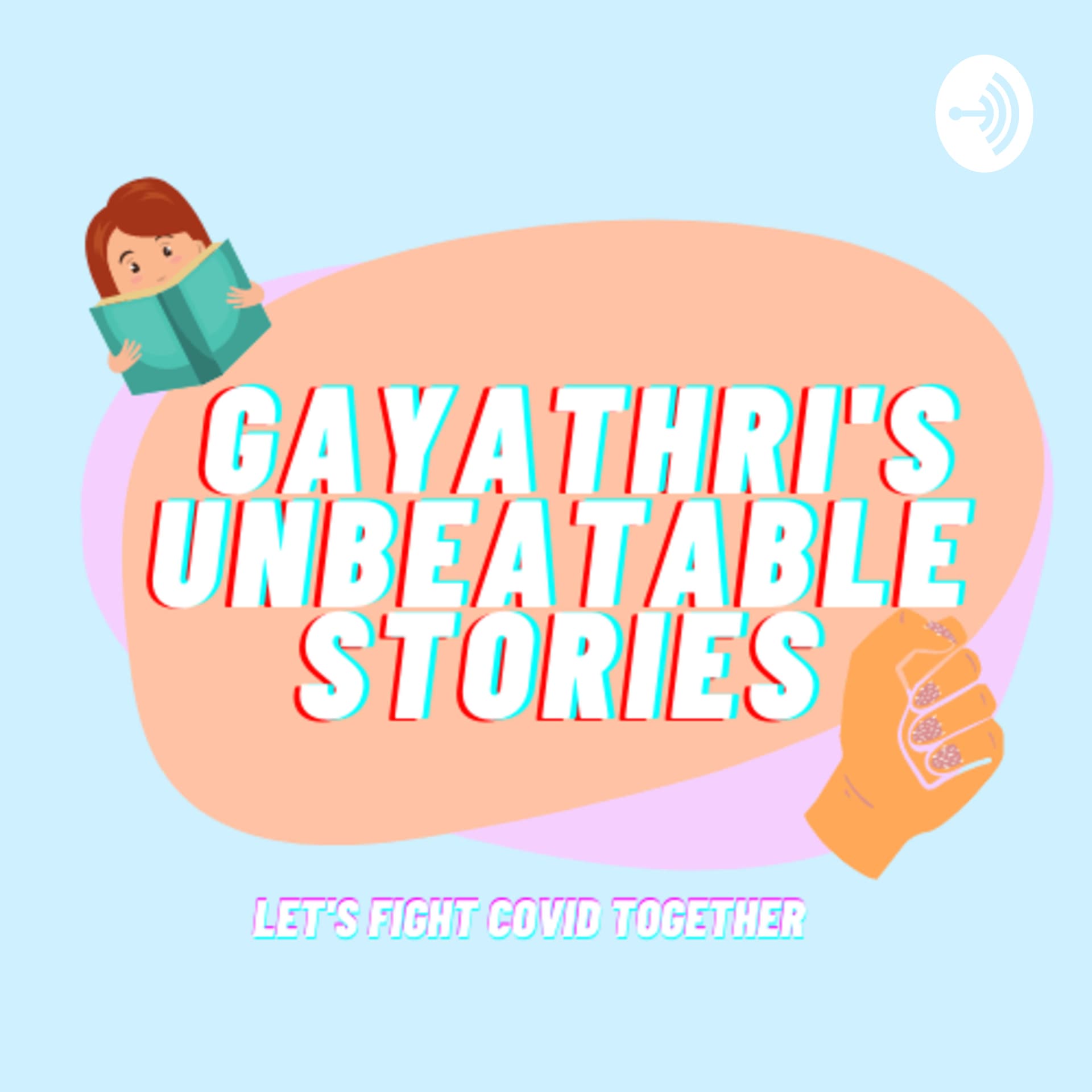 Gayathri’s Unbeatable Stories - Podcasts