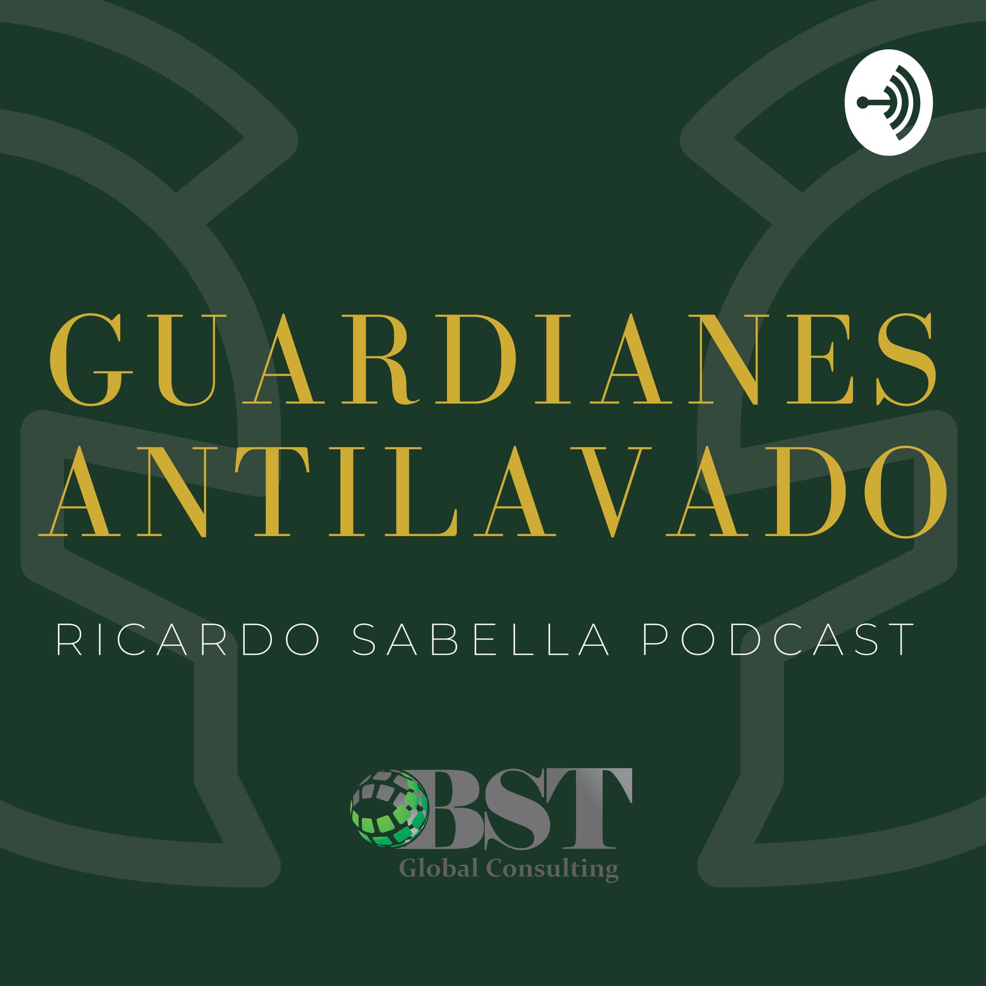 Guardianes Antilavado - Podcasts