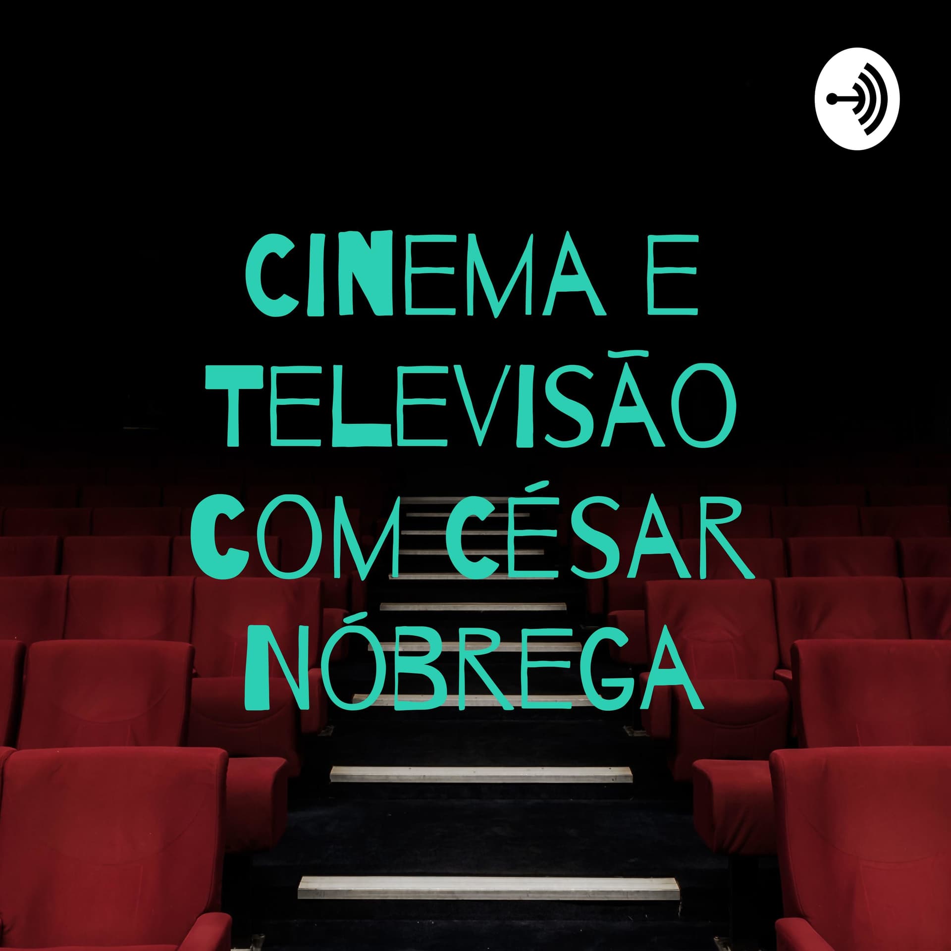 Cinema e Televisão com César Nóbrega