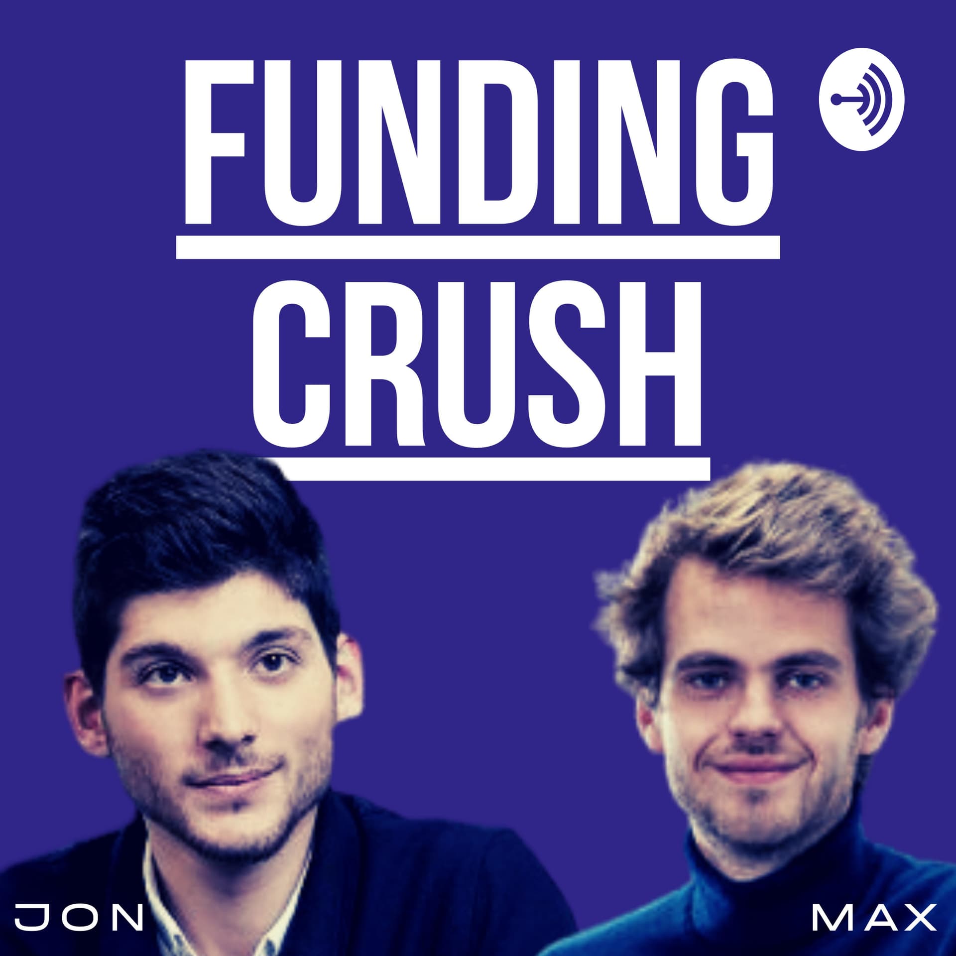 Funding Crush - Podcasts