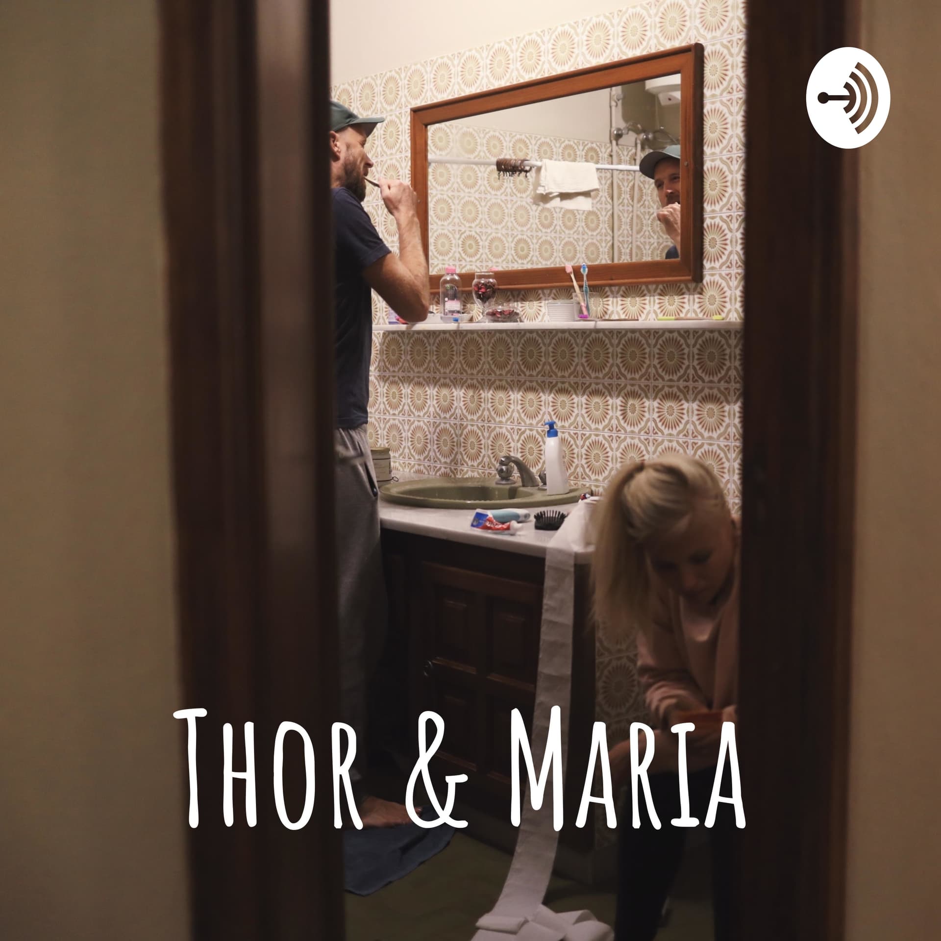 Thor & Maria - Podcasts