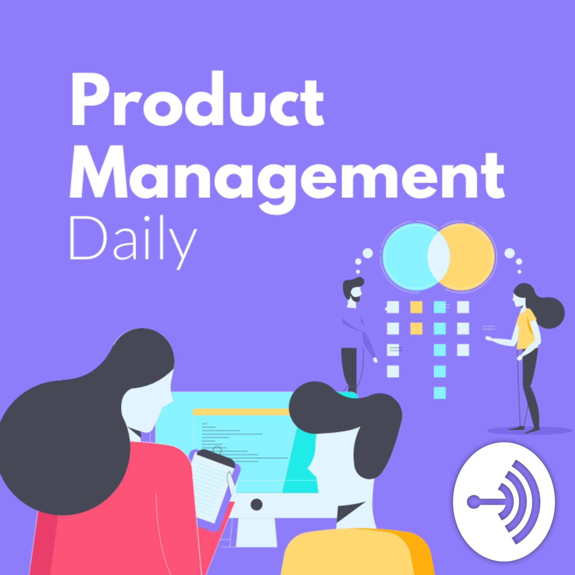 Product Management Daily - Podcasts