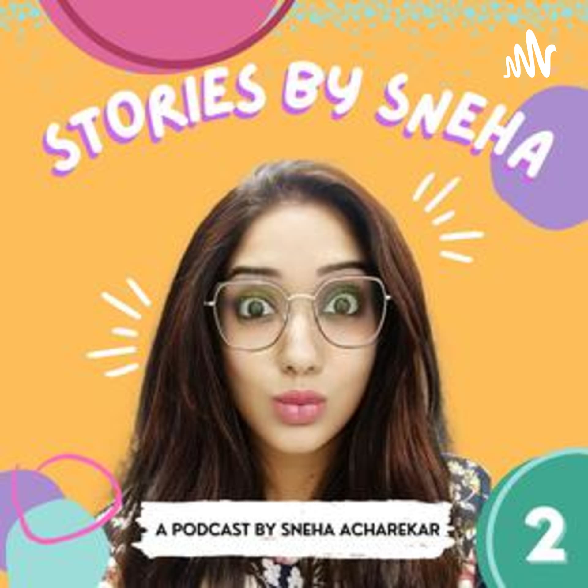 Stories by Sneha - Podcasts