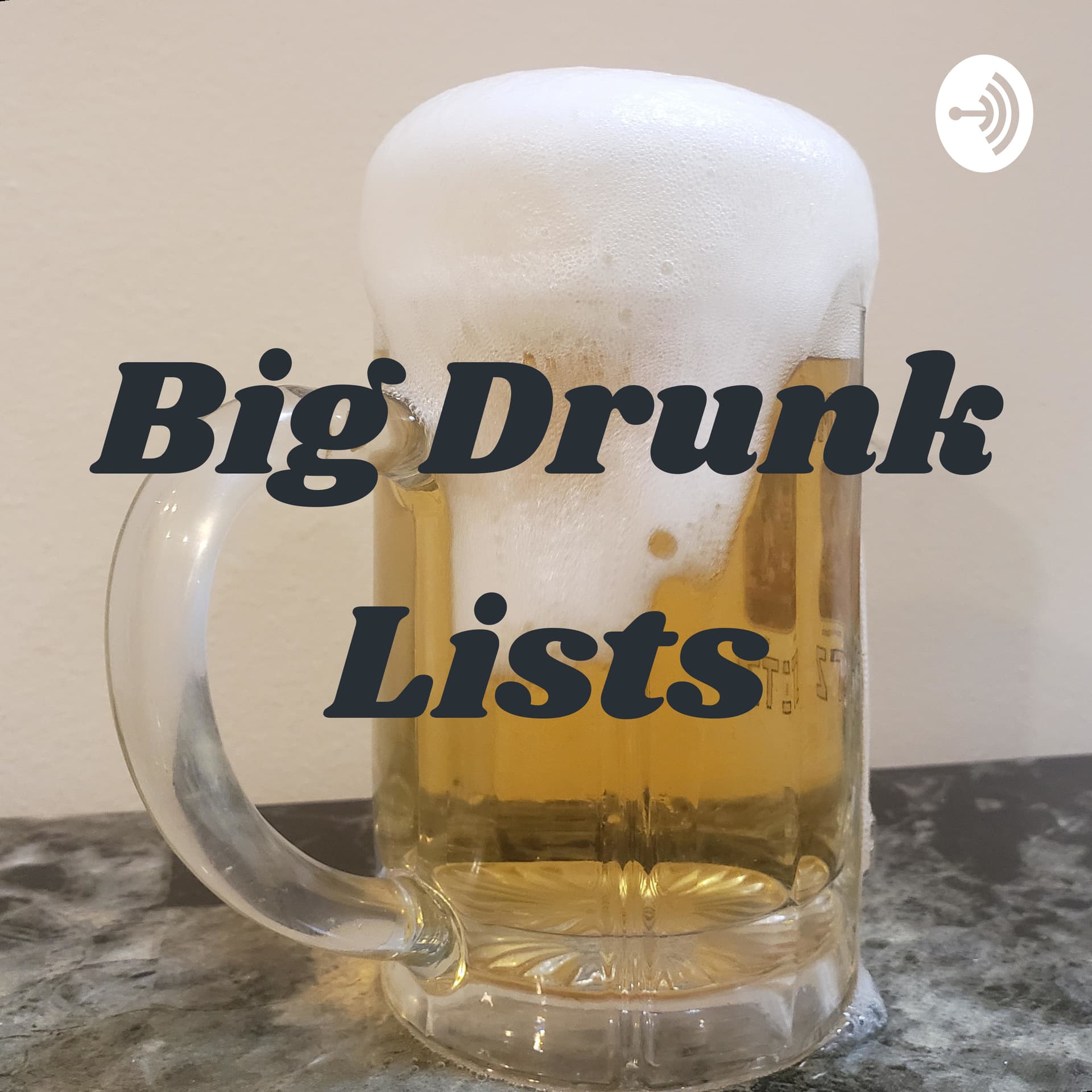Big Drunk Lists - بودكاست