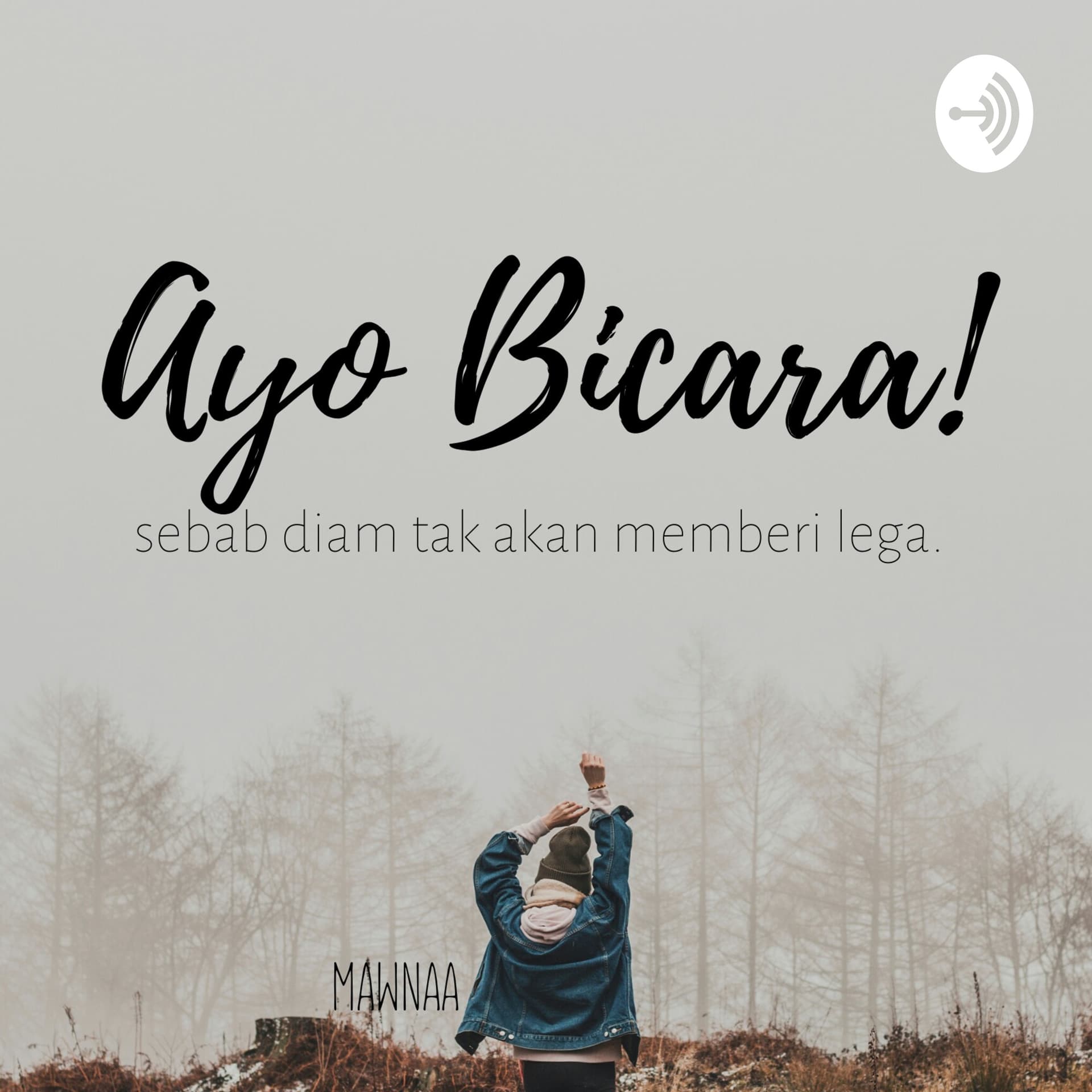 Ayo Bicara! - Podcasts