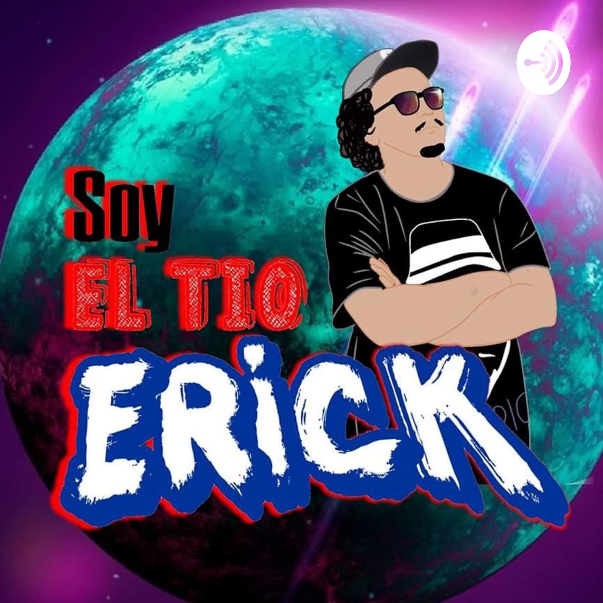 Soy el tio Erick - Podcasts