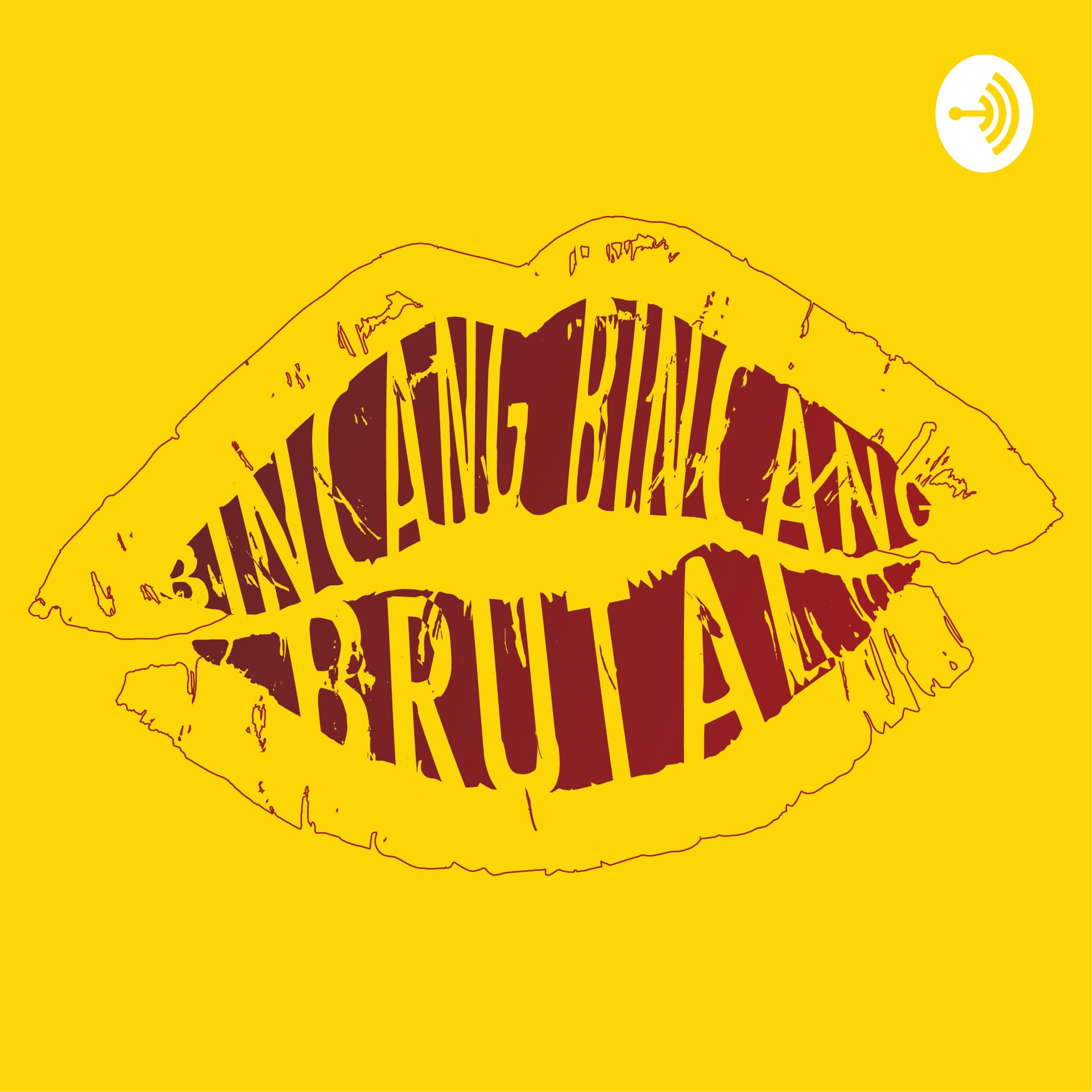 BINCANG BINCANG BRUTAL - Podcasts