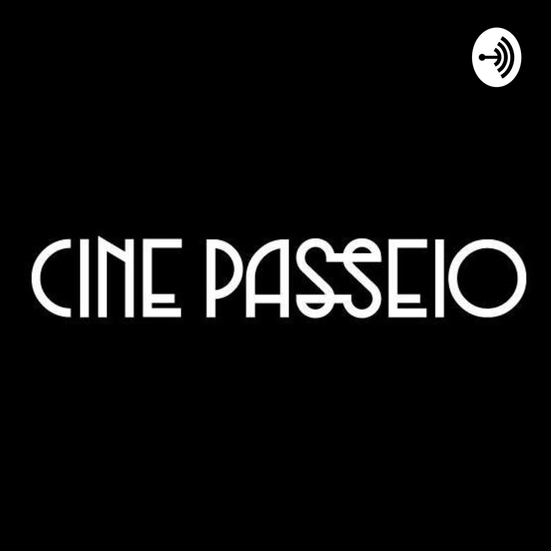 Cine Passeio - Podcasts