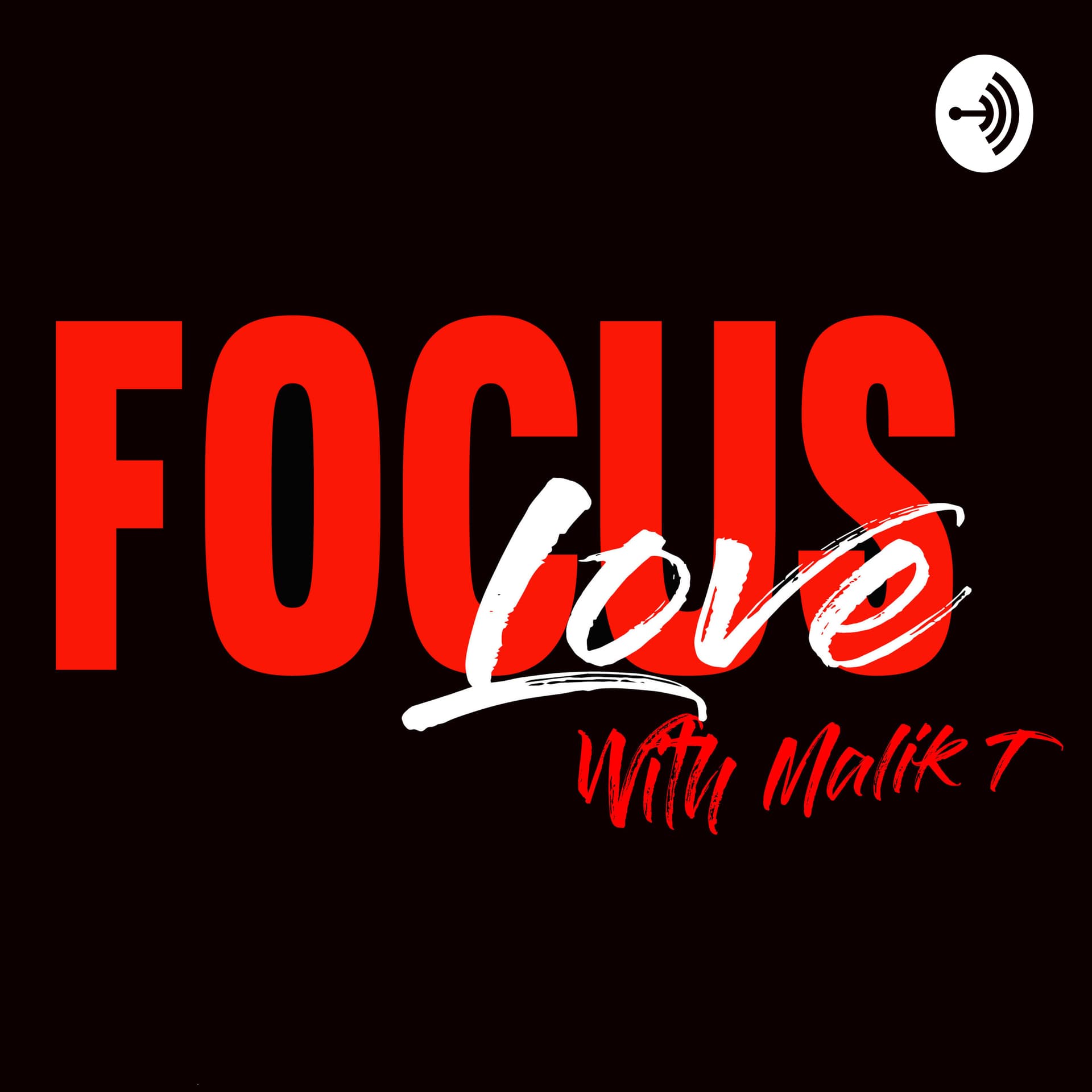 Focus Love - Podcasts