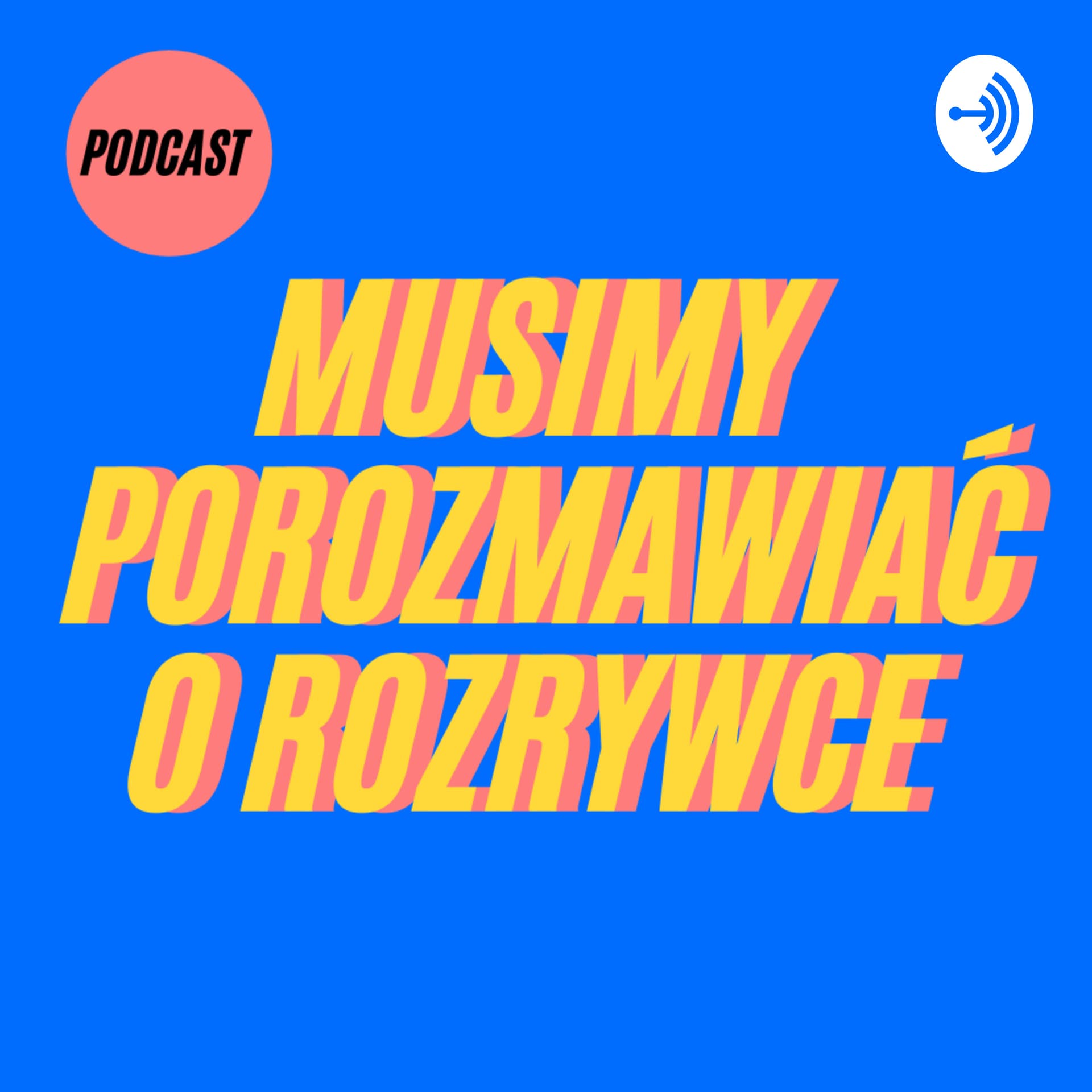 Musimy porozmawiać o rozrywce - Podcasty