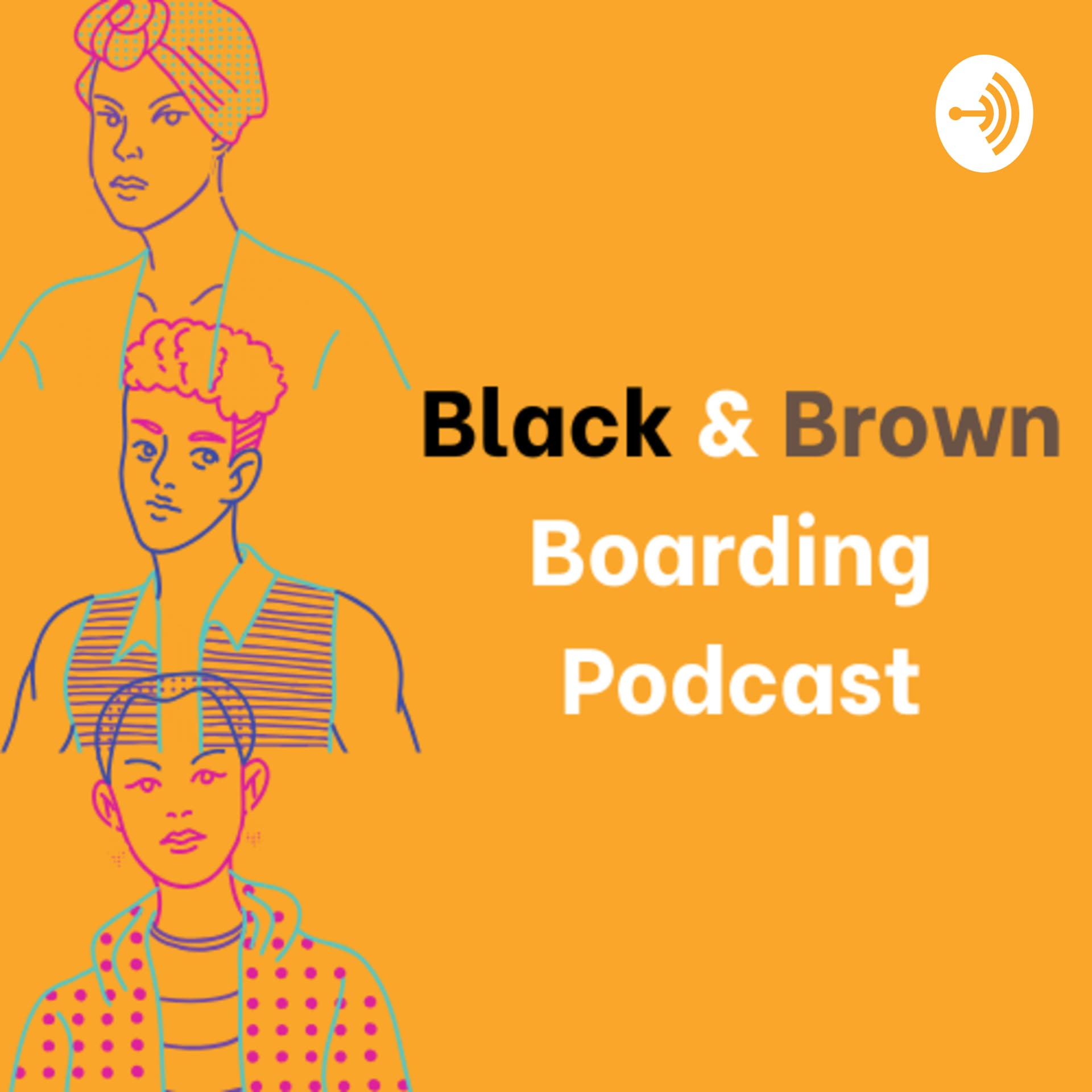 Black & Brown Boarding - Podcasts