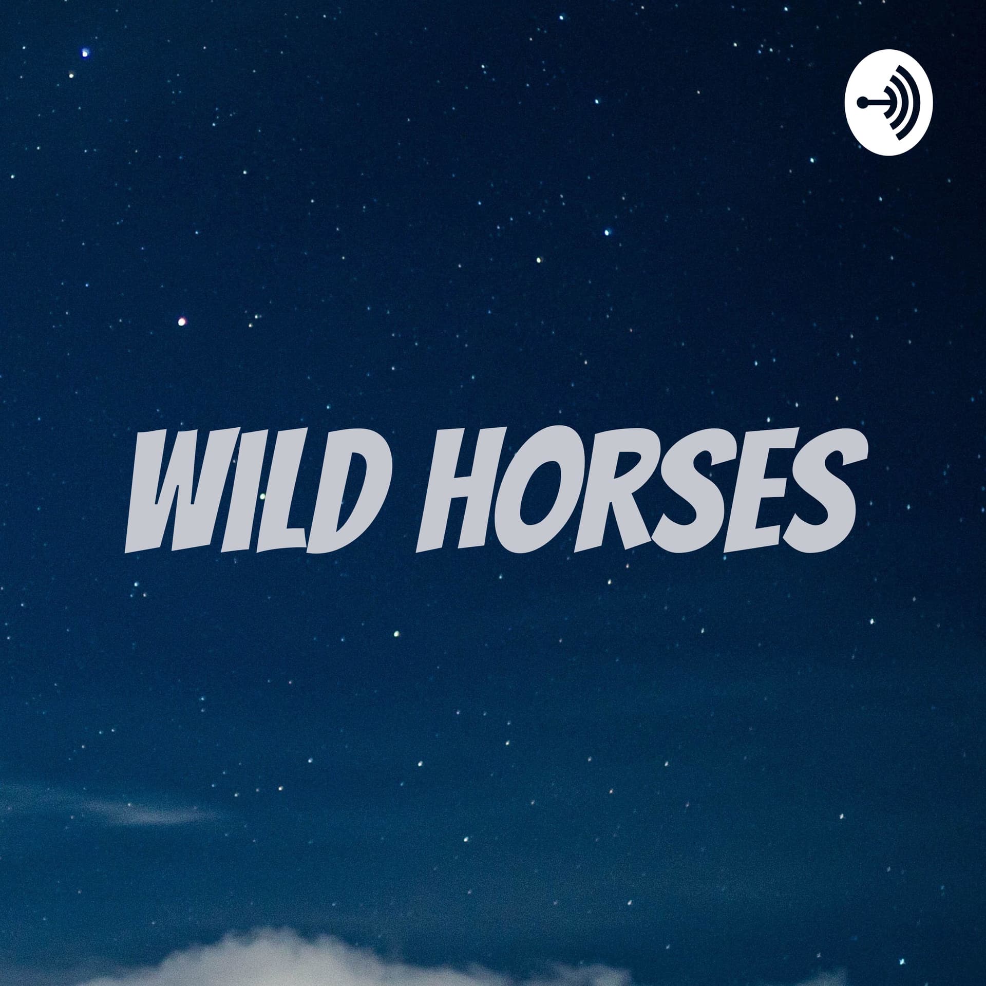 Wild Horses - Podcasts