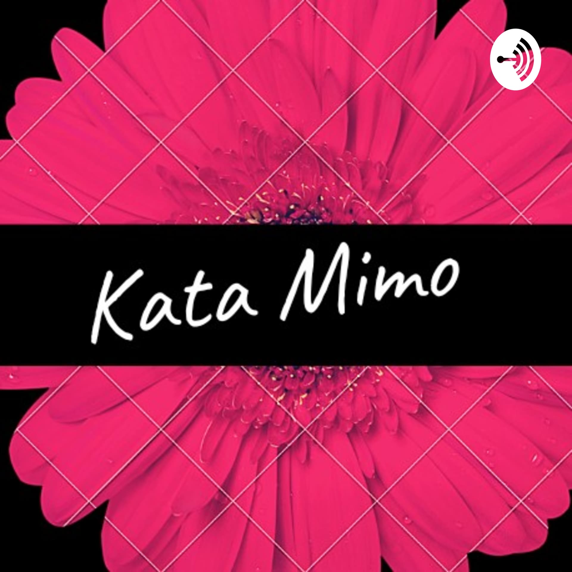 Kata Mimo - Podcasts