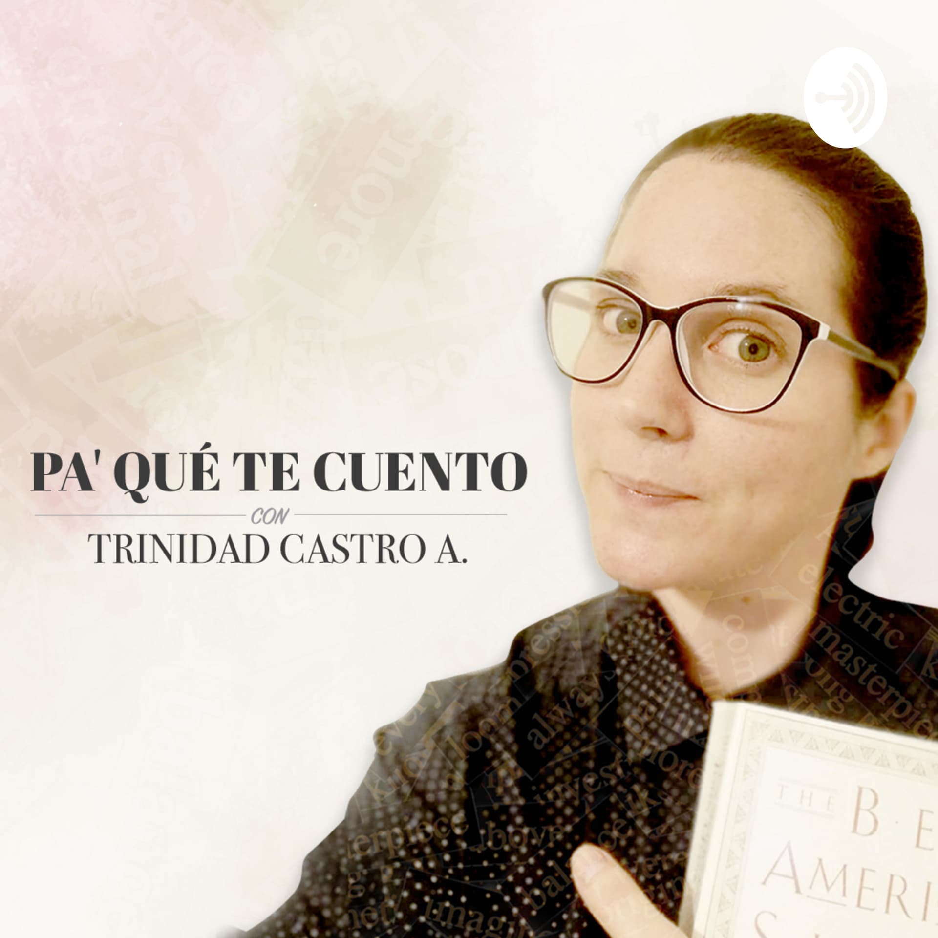 Pa' qué te cuento - Podcasts