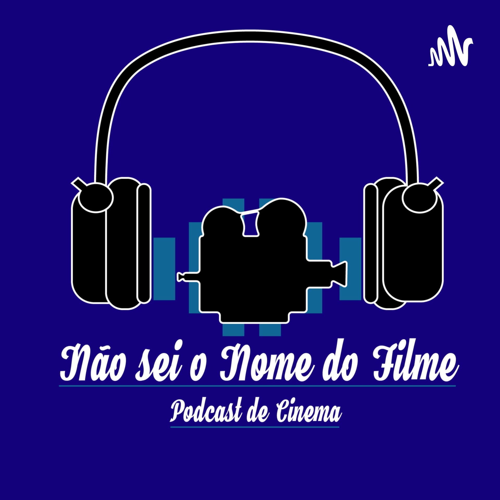 Não sei o nome do Filme - Podcasts