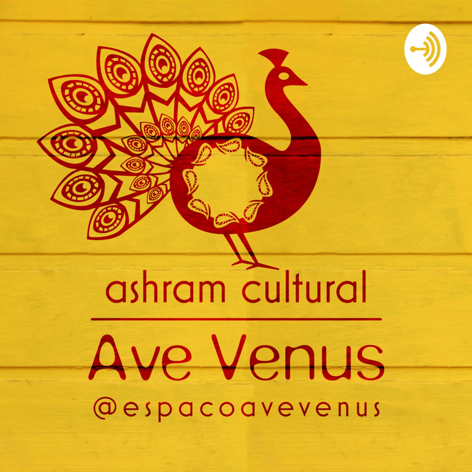 Ashram Cultural Ave Venus - Podcasts