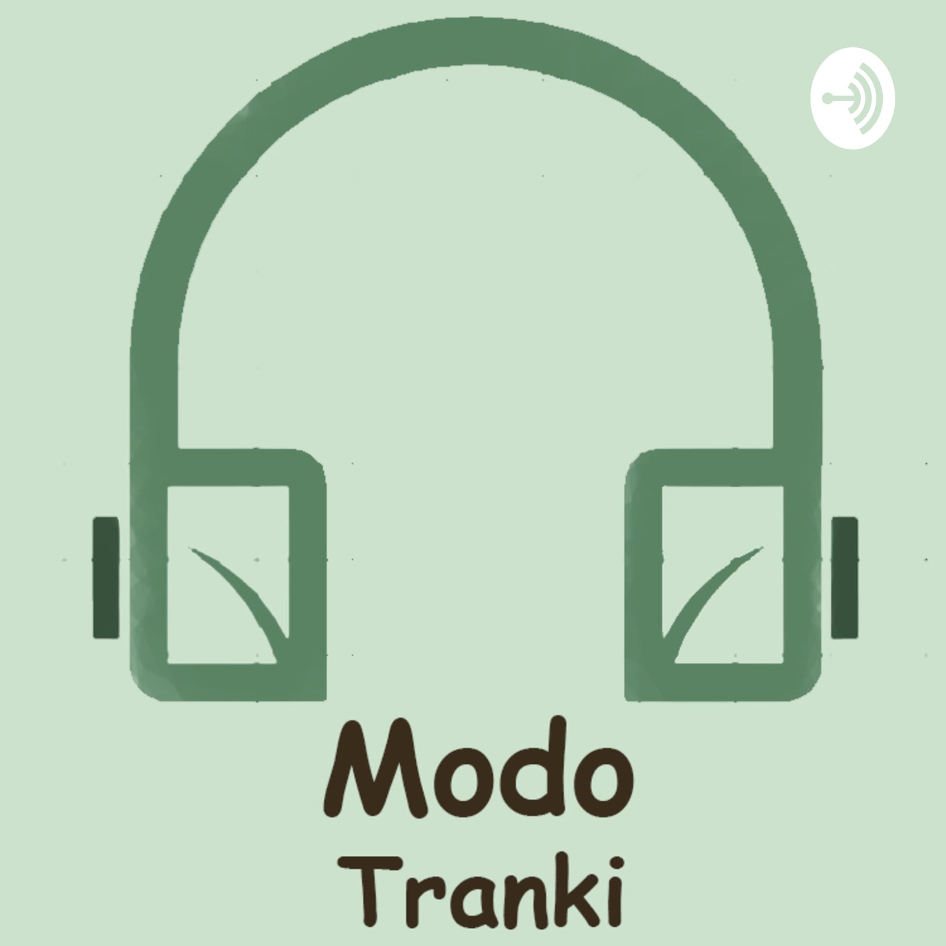 Modo Tranki - Podcasts