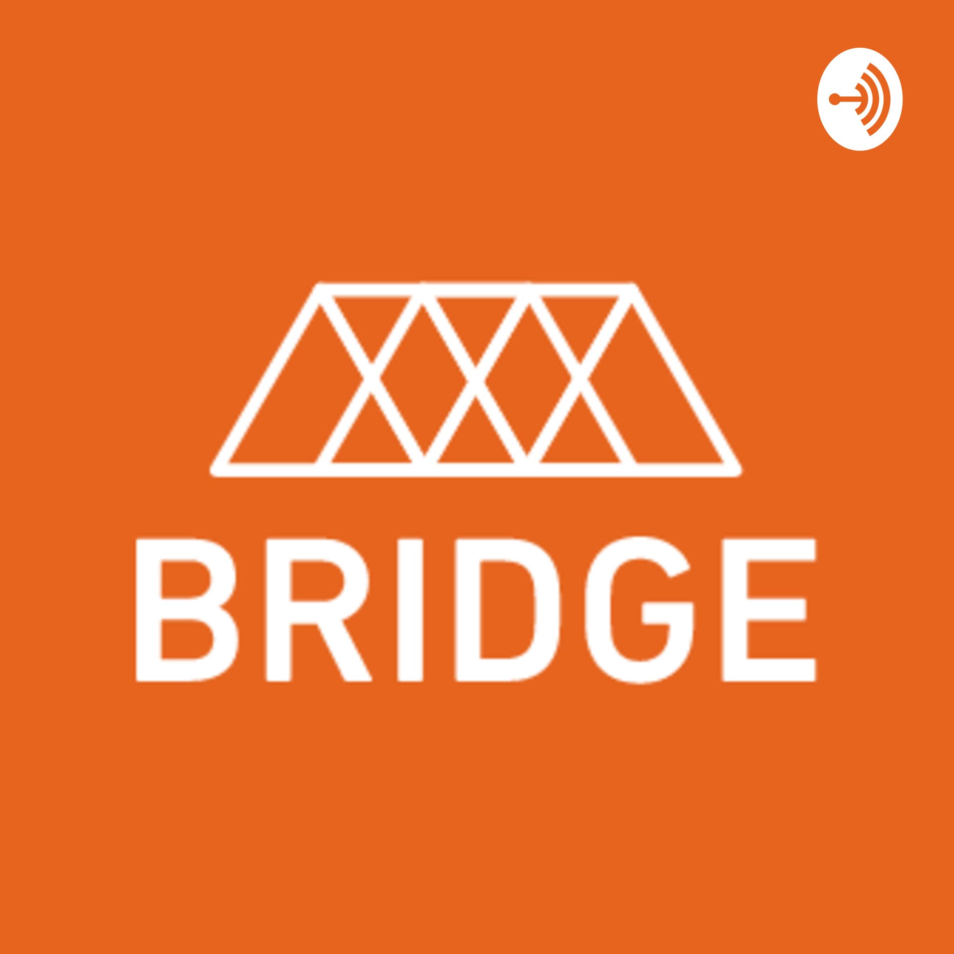 BRIDGE編集部ポッドキャスト - Podcasts