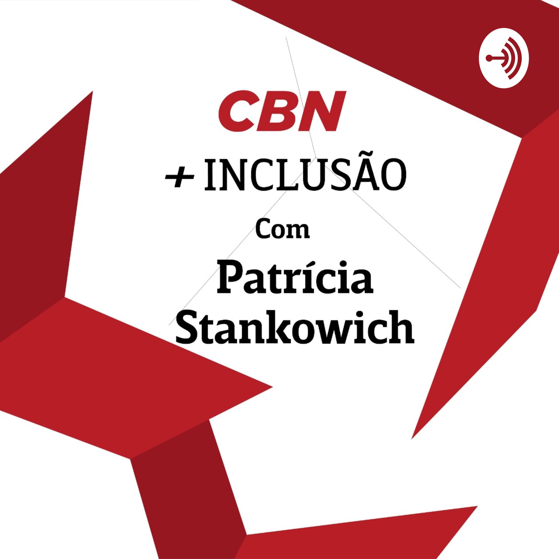 +Inclusão - CBN Maceió - Podcasts